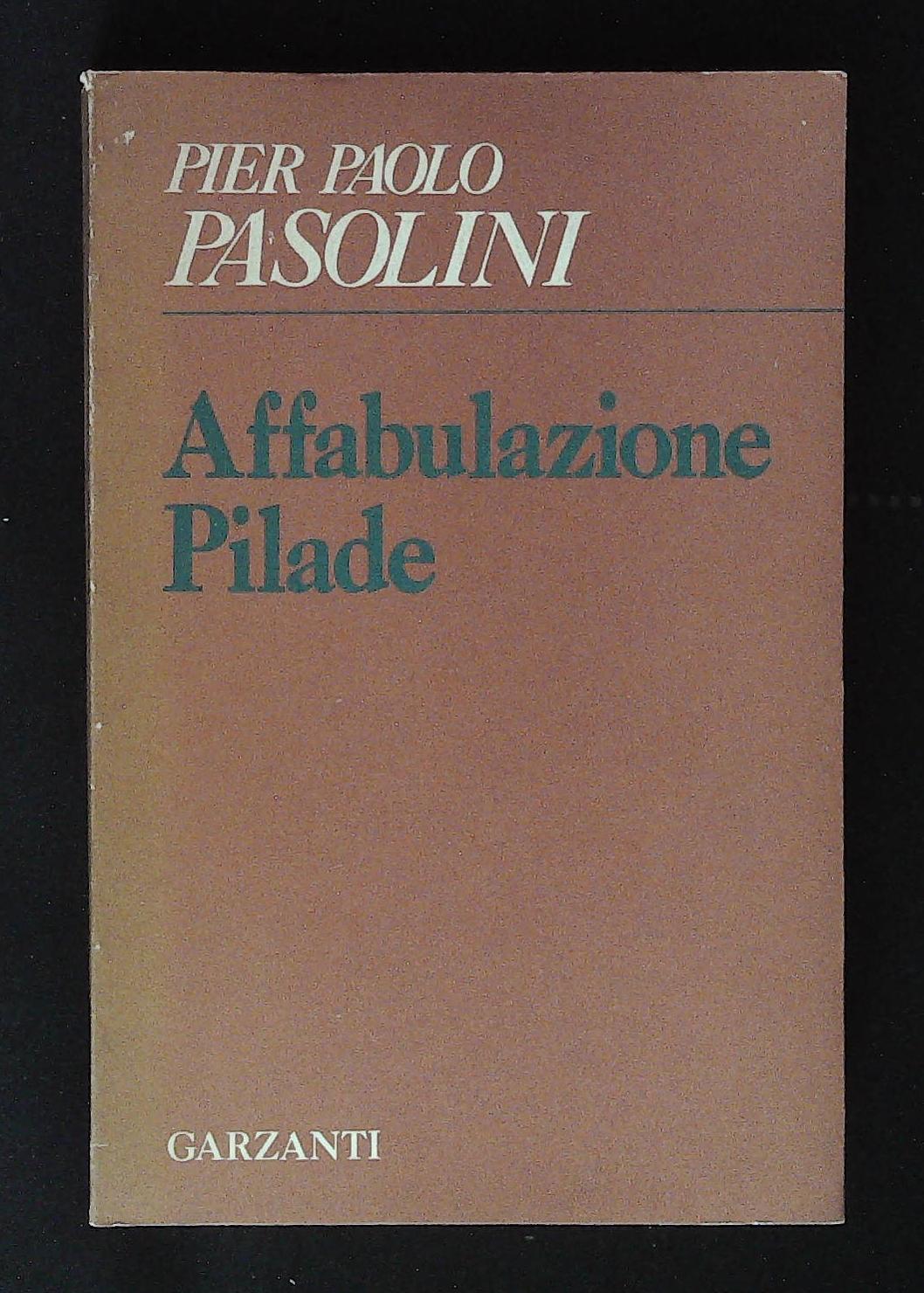 Affabulazione Pilade. Prima edizione