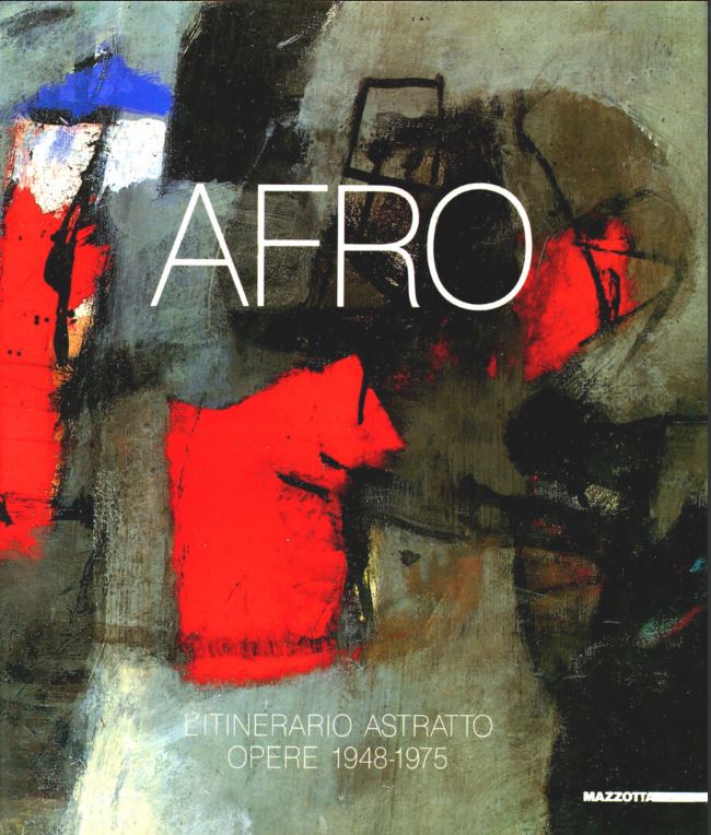 Afro, l'itinerario astratto. Opere 1948-1975