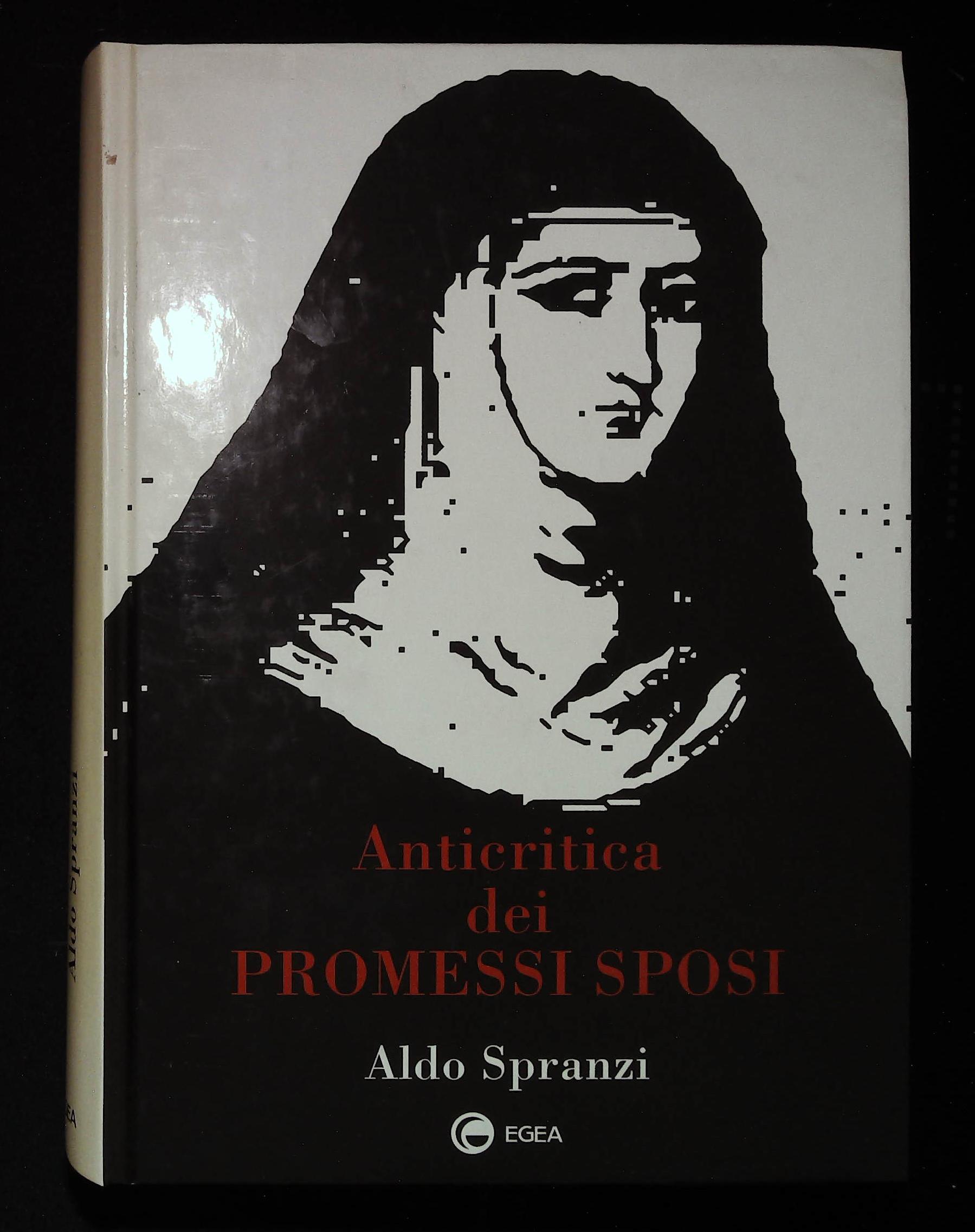 Anticritica dei Promessi sposi. L'efficienza dell'industria culturale: il caso de …