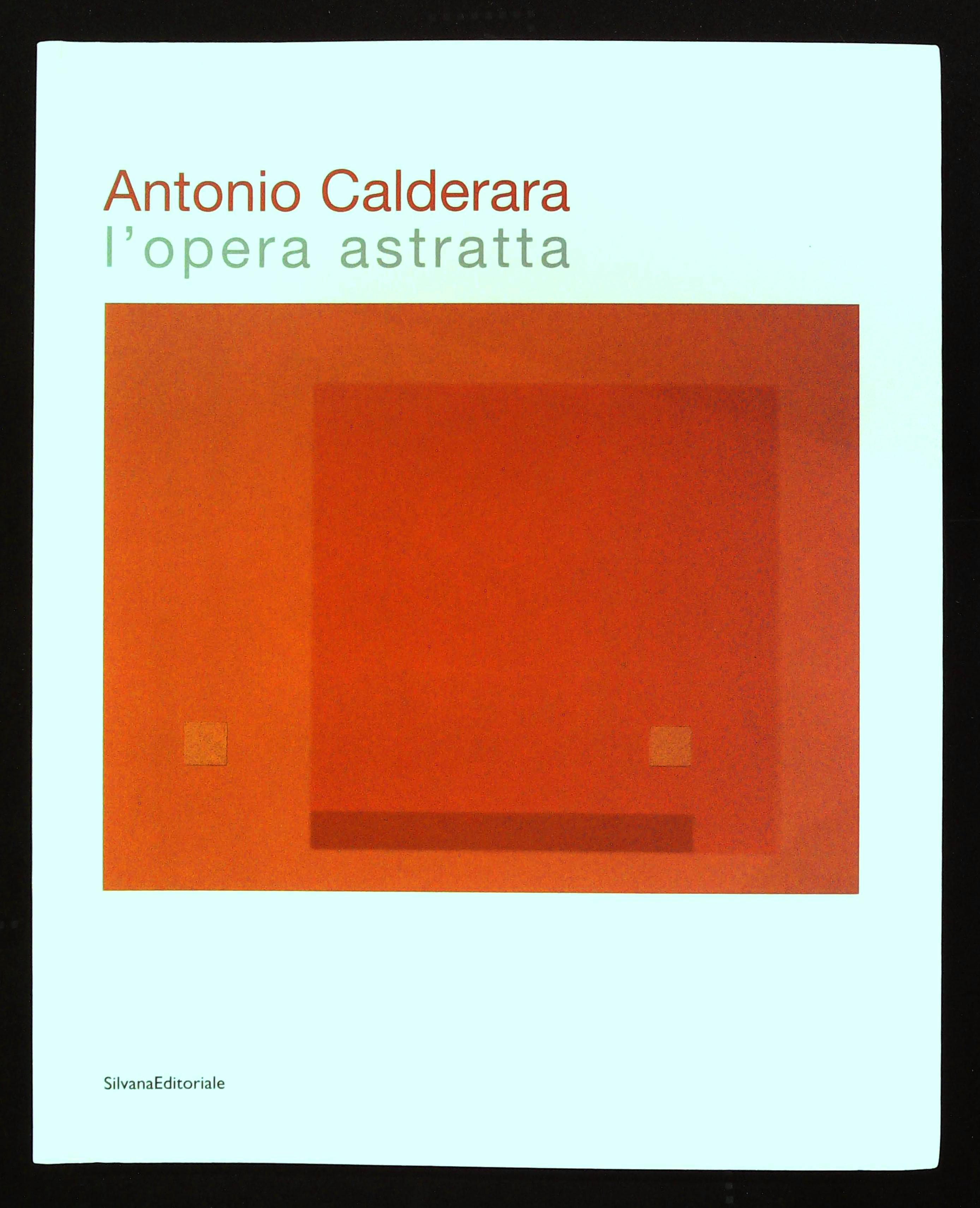 Antonio Calderara. L'opera astratta