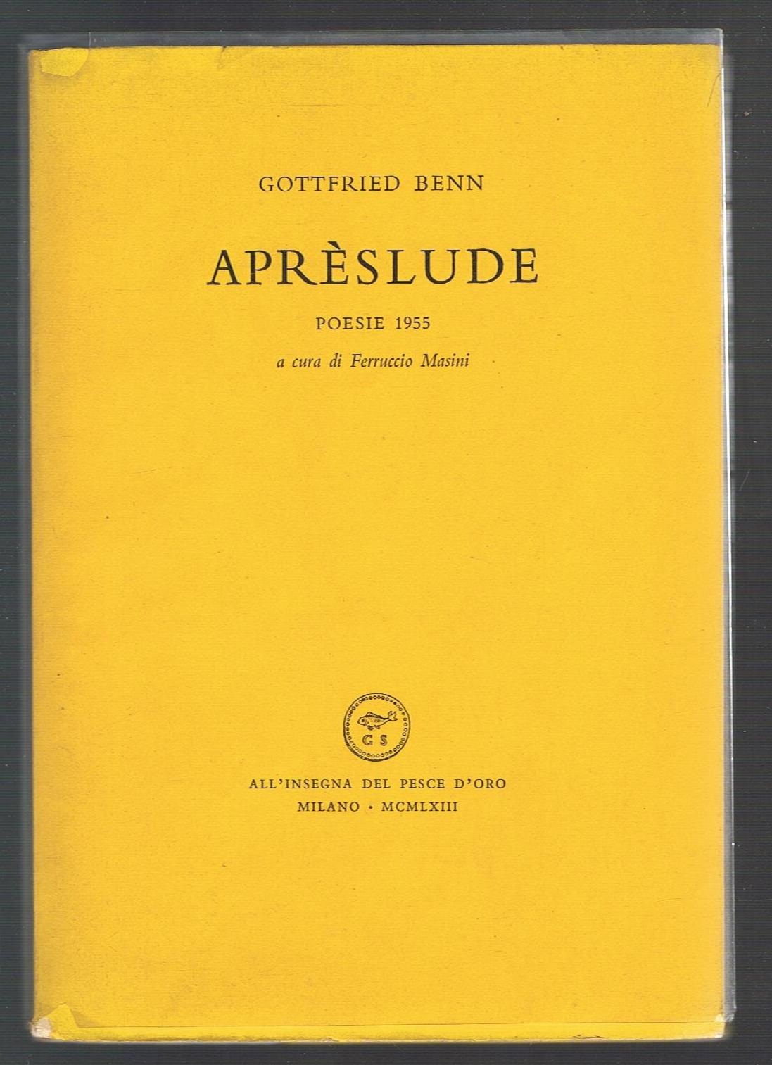 Apreslude. Poesie 1955. A cura di Ferruccio Masini