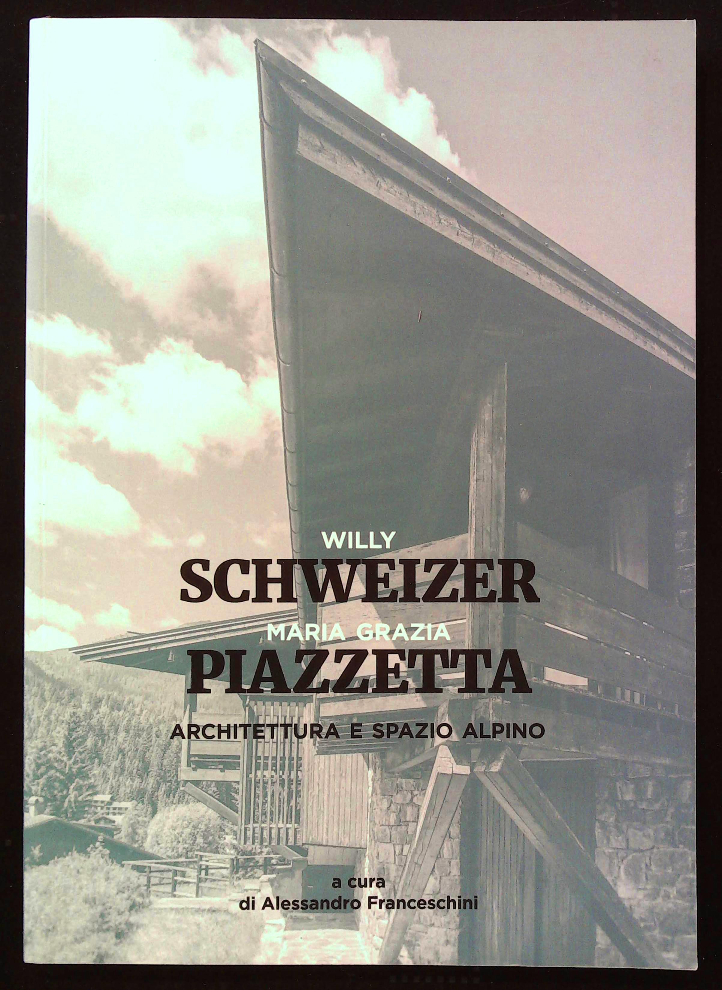 Architettura e spazio alpino