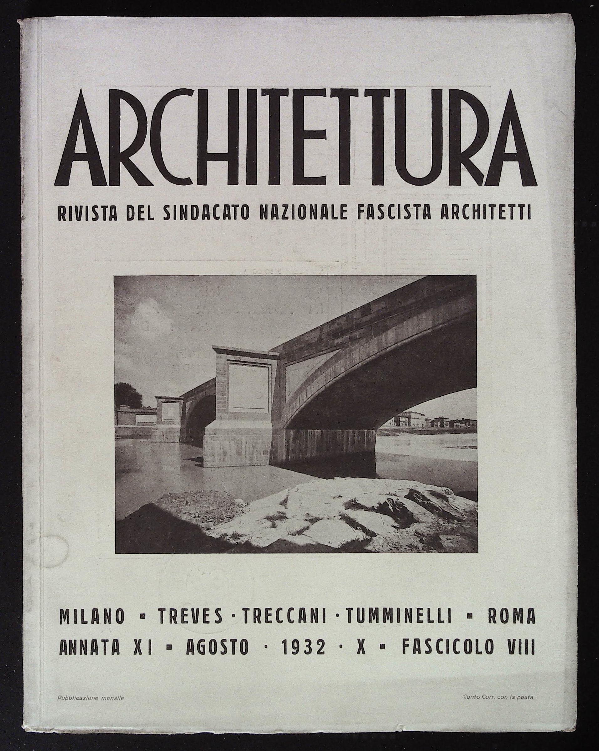 Architettura. Rivista del Sindacato Nazionale Fascista Architetti. Annata XI Agosto …