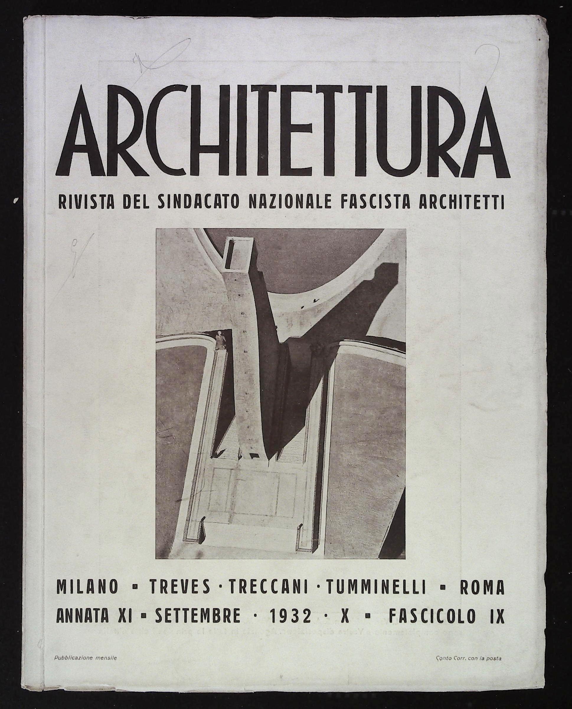 Architettura. Rivista del Sindacato Nazionale Fascista Architetti. Annata XI Settembre …