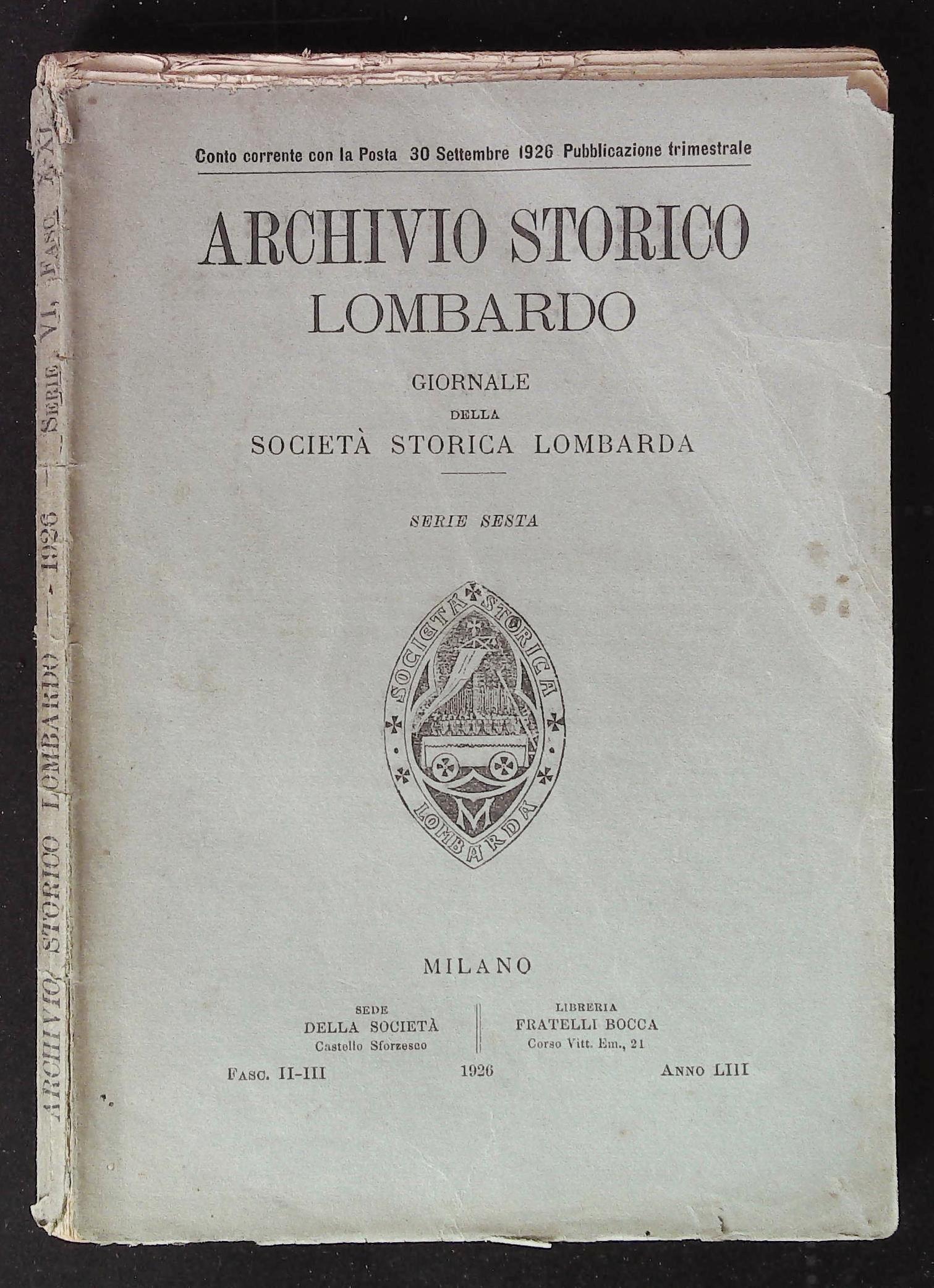 Archivio storico lombardo. Giornale della Società Storica Lombarda. Anno LIII