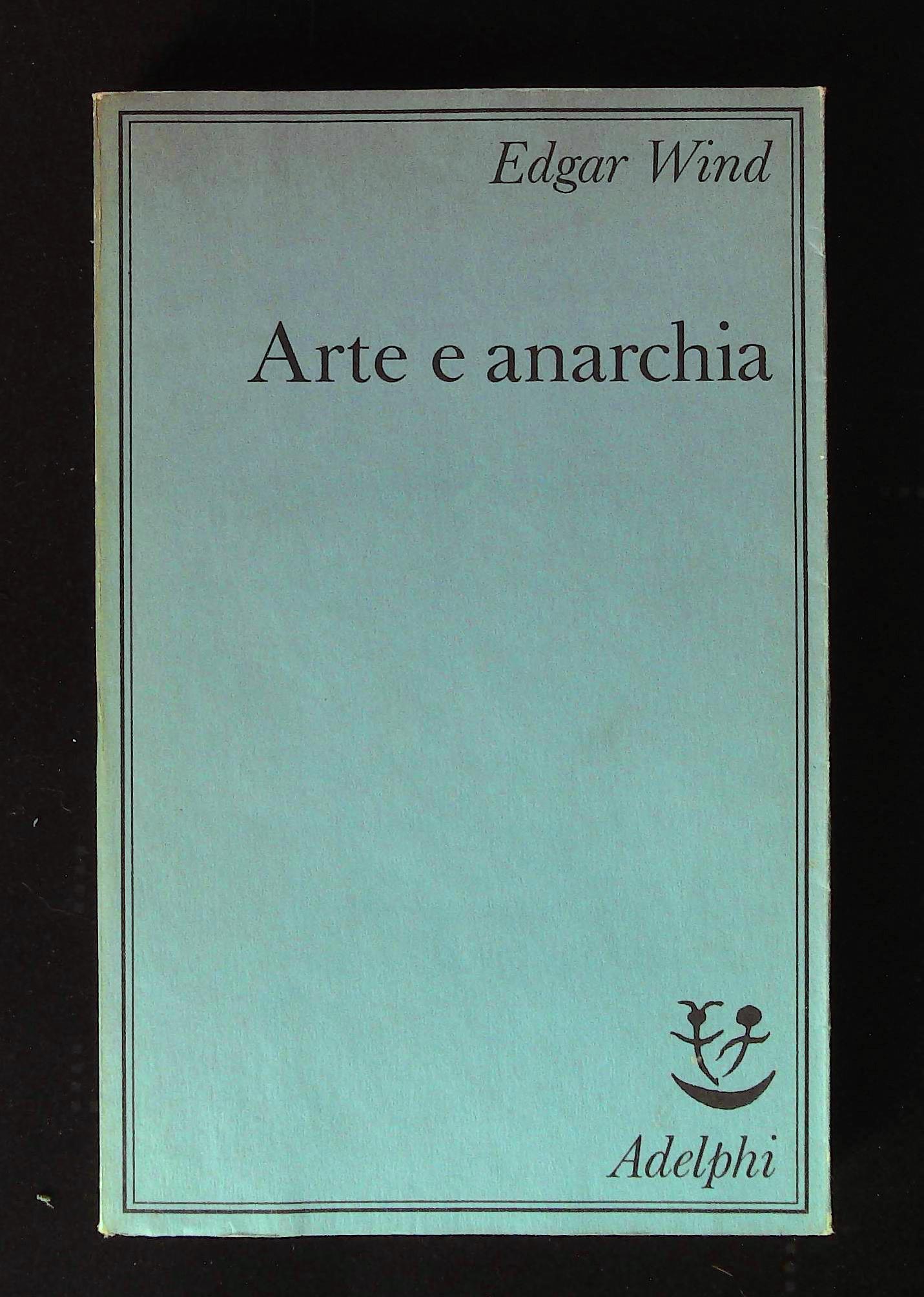 Arte e anarchia