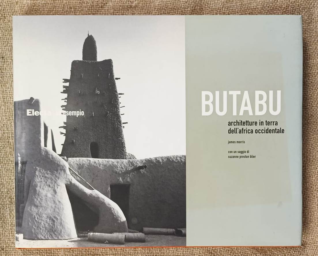 Butabu. Architetture in terra dell'Africa occidentale