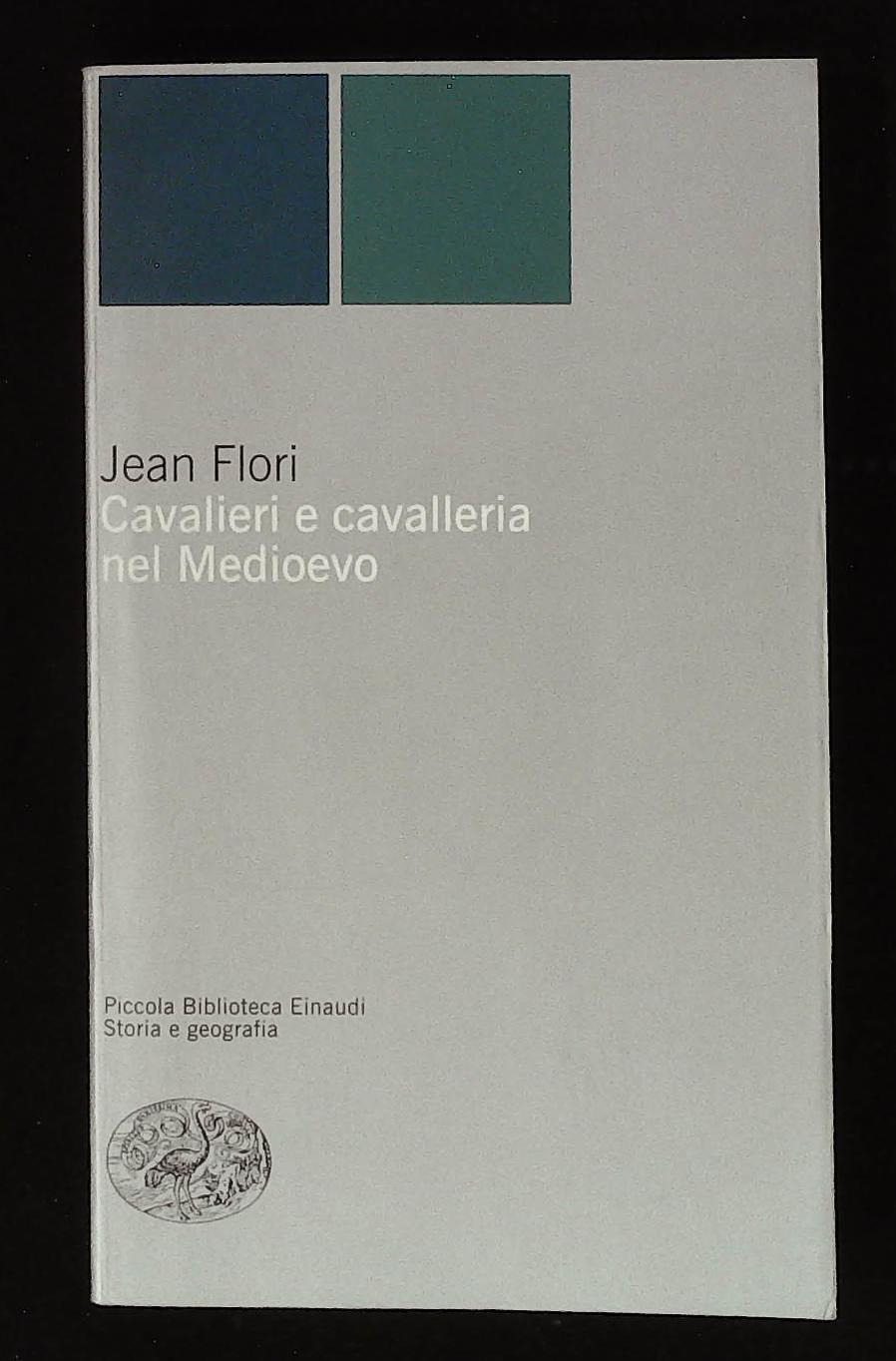 Cavalieri e cavalleria nel Medioevo