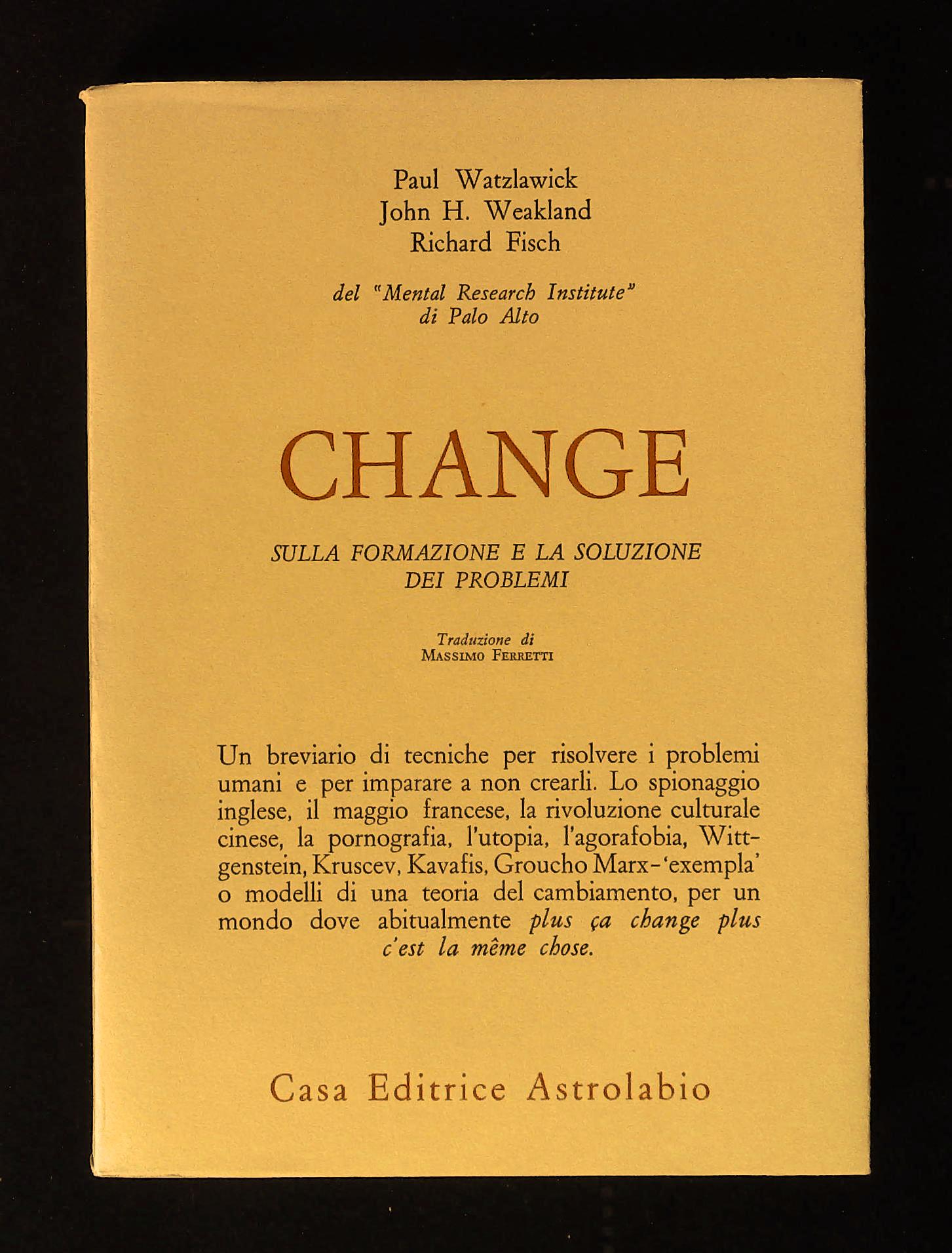 Change. Sulla formazione e la soluzione dei problemi