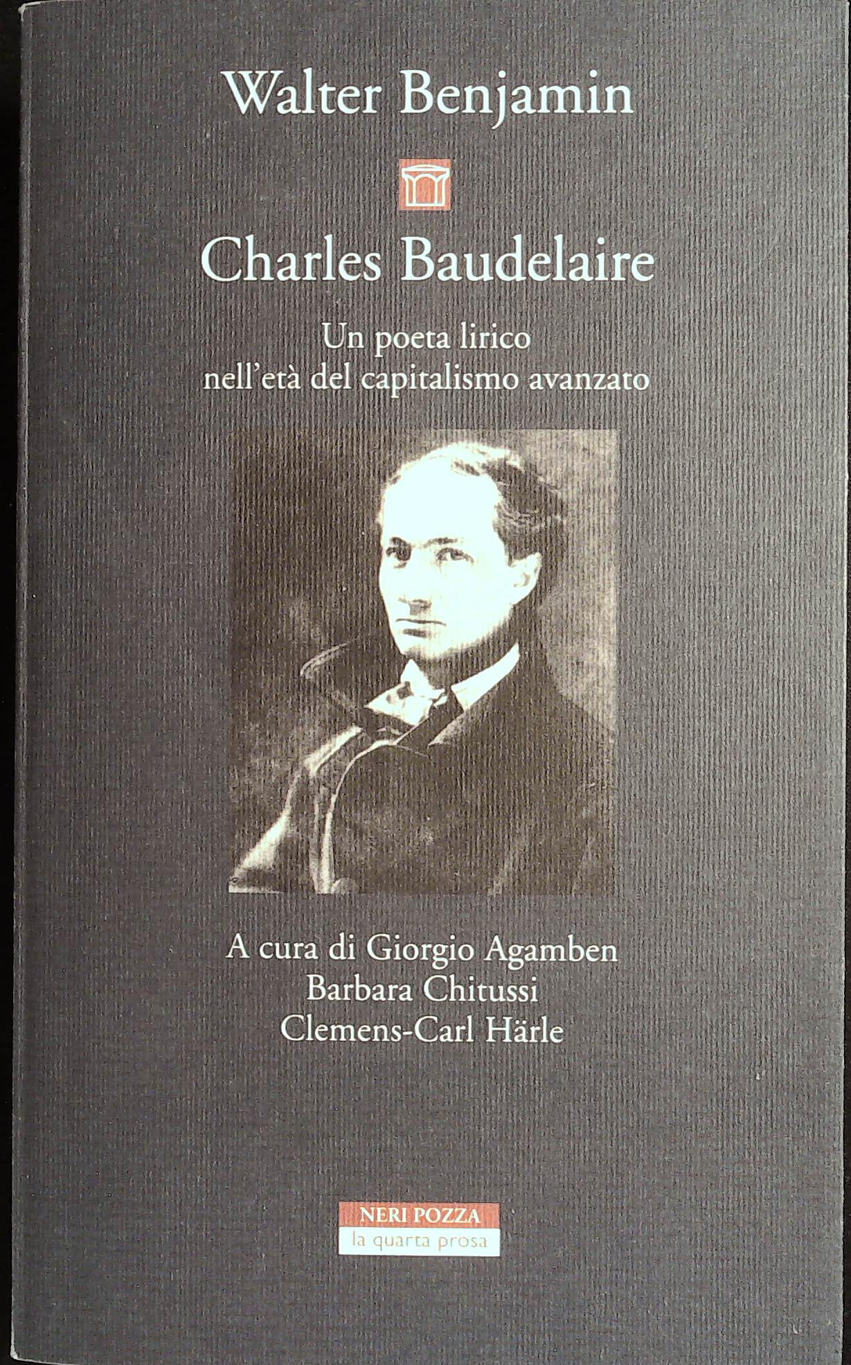 Charles Baudelaire. Un poeta lirico nell'età del capitalismo avanzato