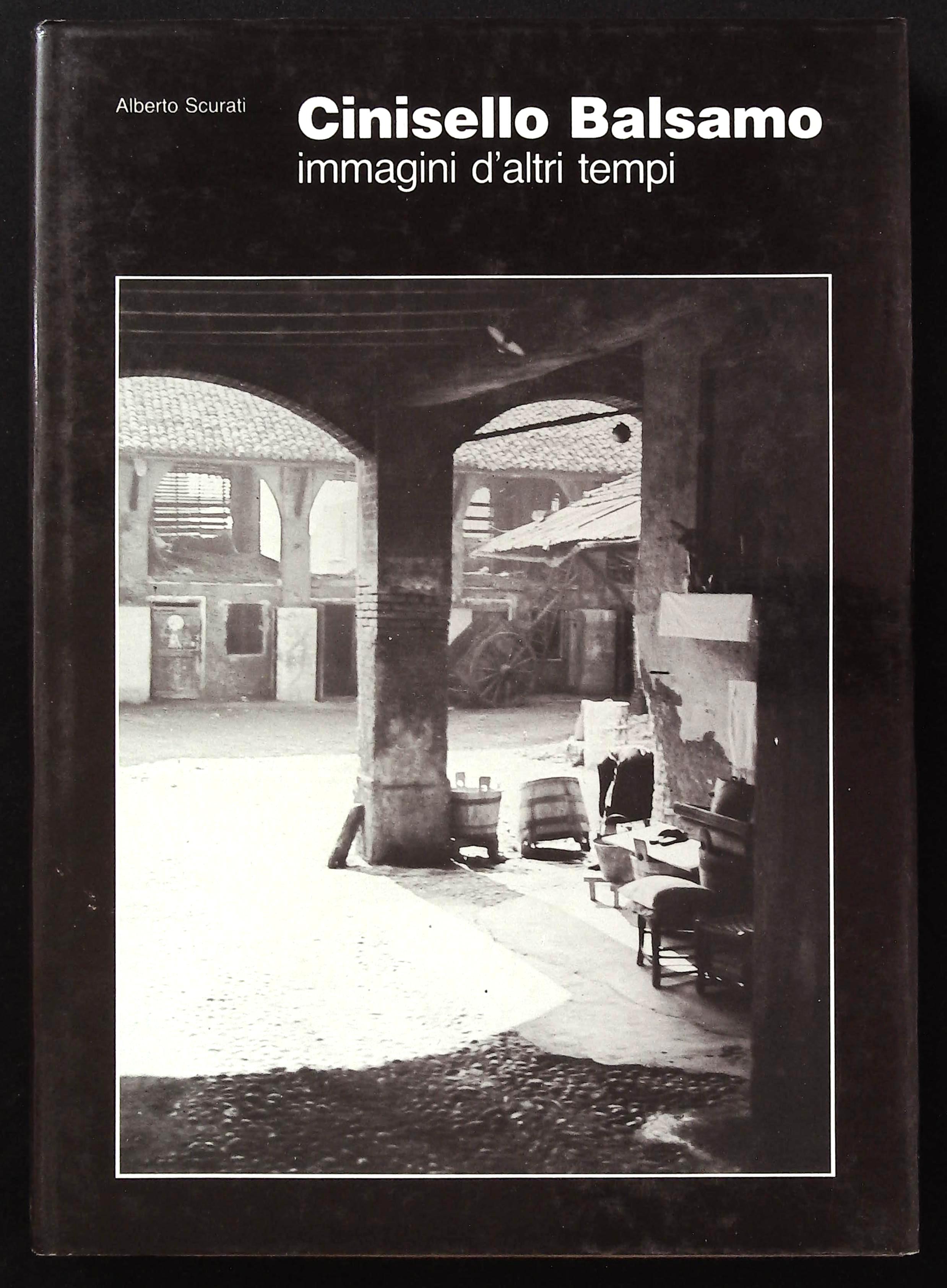 Cinisello Balsamo. Immagini d'altri tempi