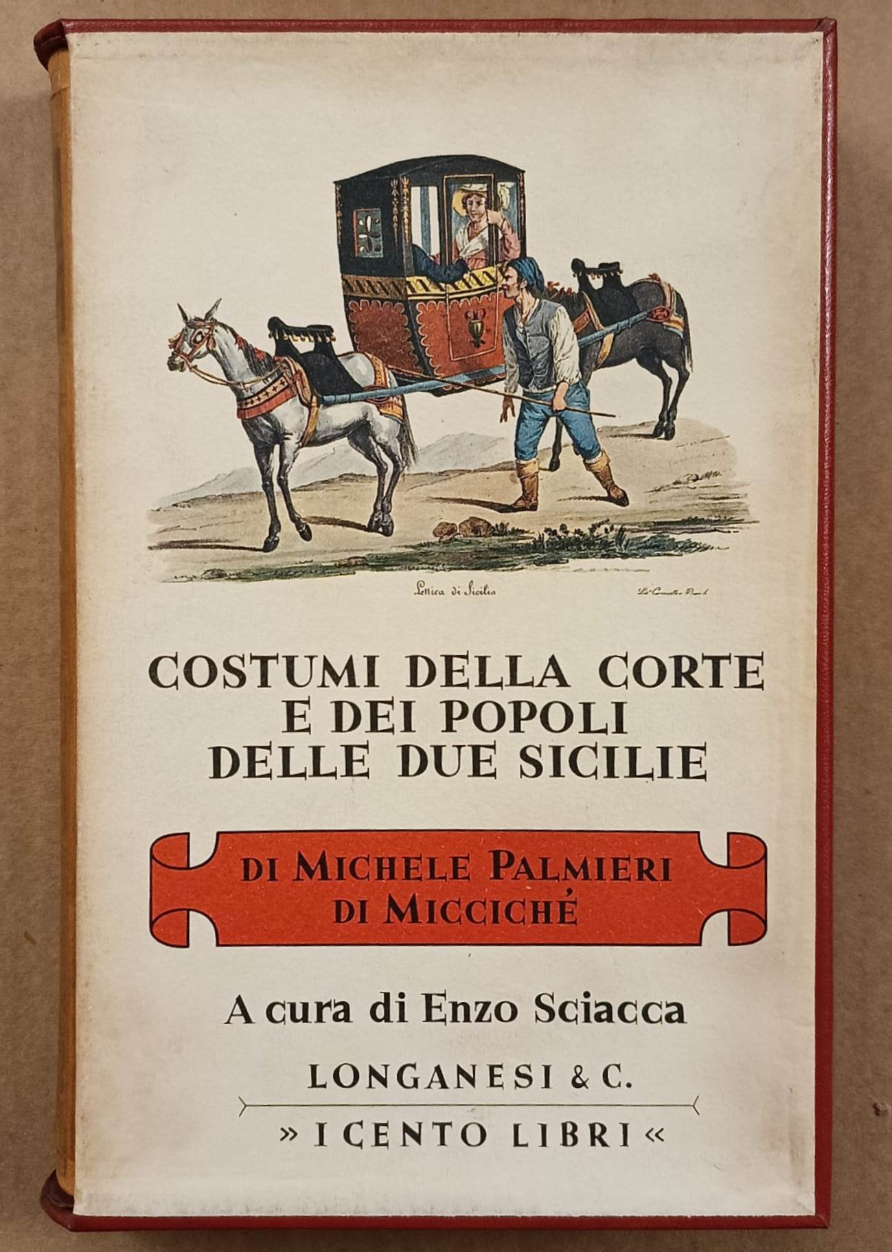 Costumi della Corte e dei popoli dell due Sicilie A …