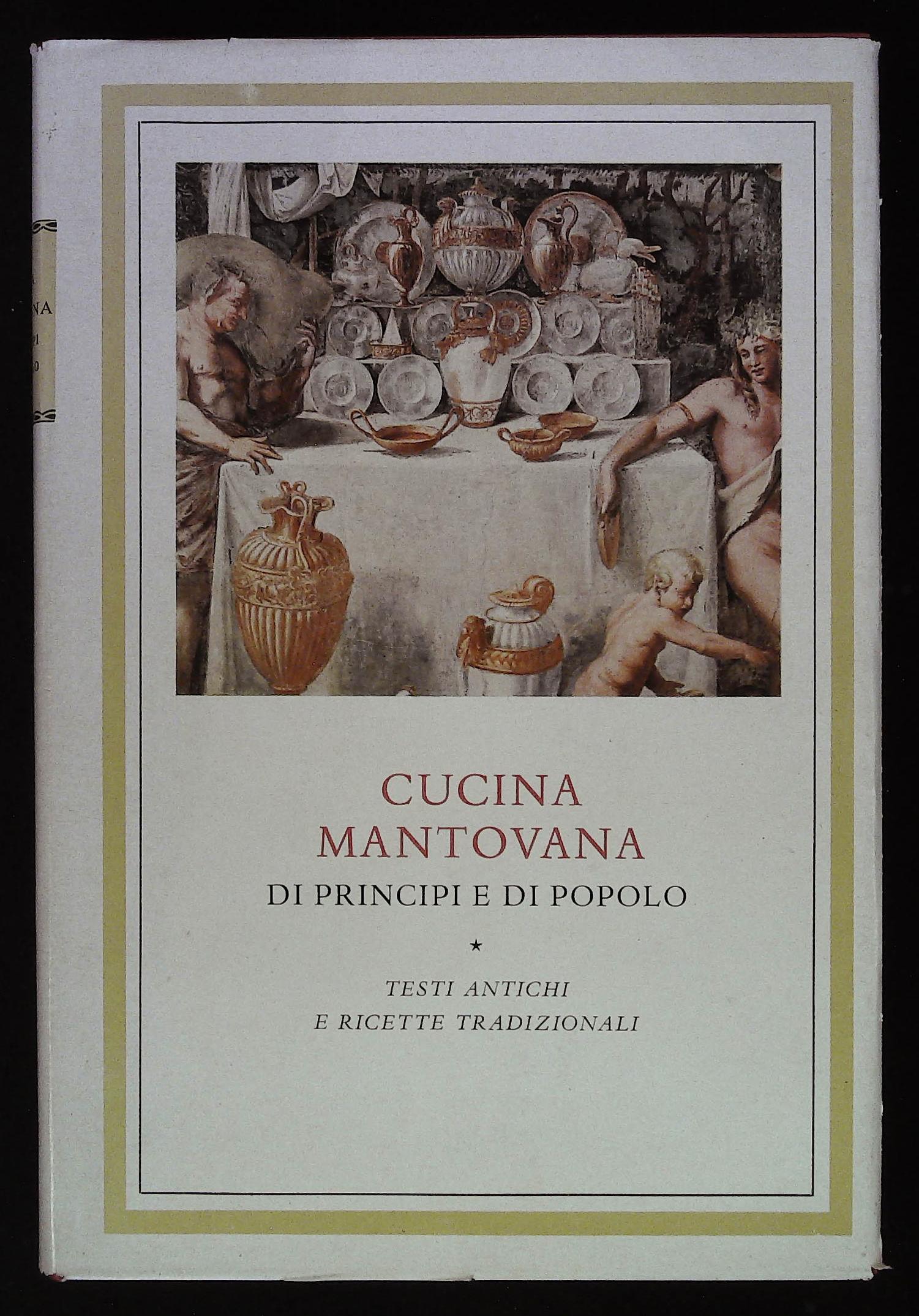 Cucina mantovana di principi e di popolo