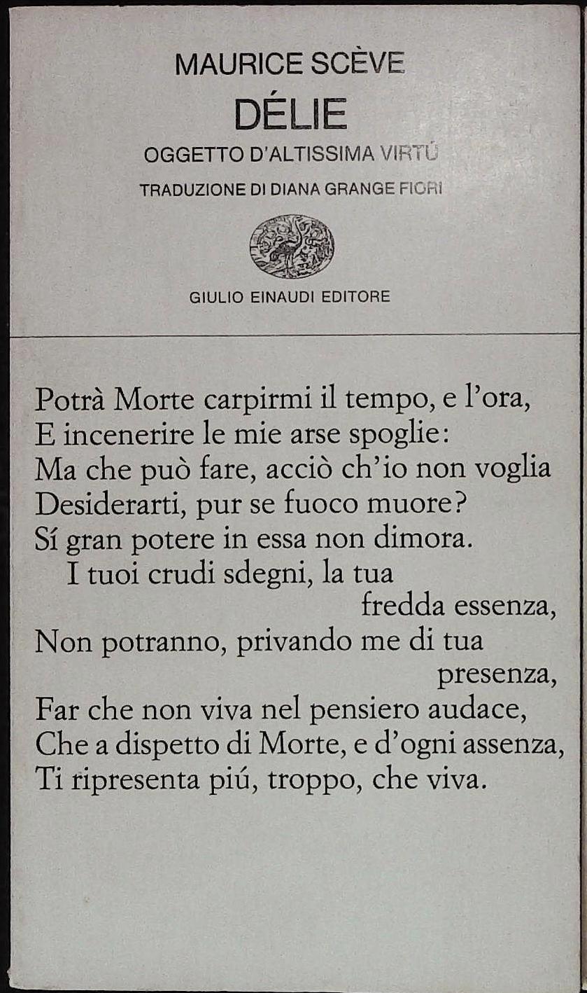 Délie. Oggetto d'altissima virtù.
