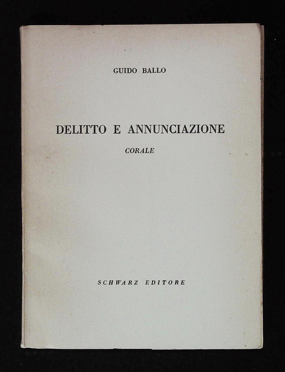 Delitto e annunciazione. Corale