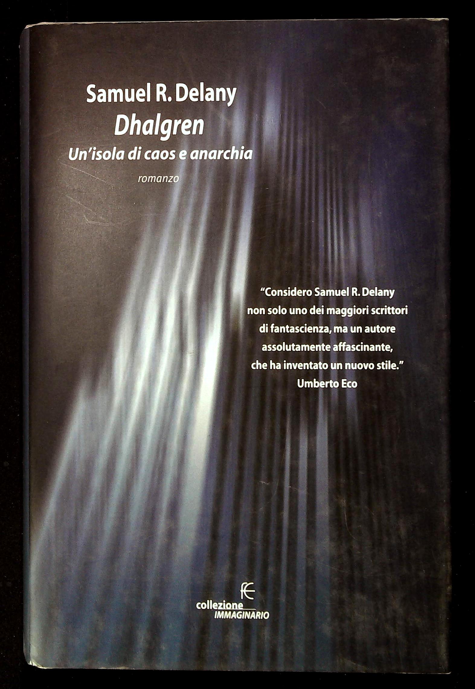 Dhalgren. Un'isola di caos e anarchia