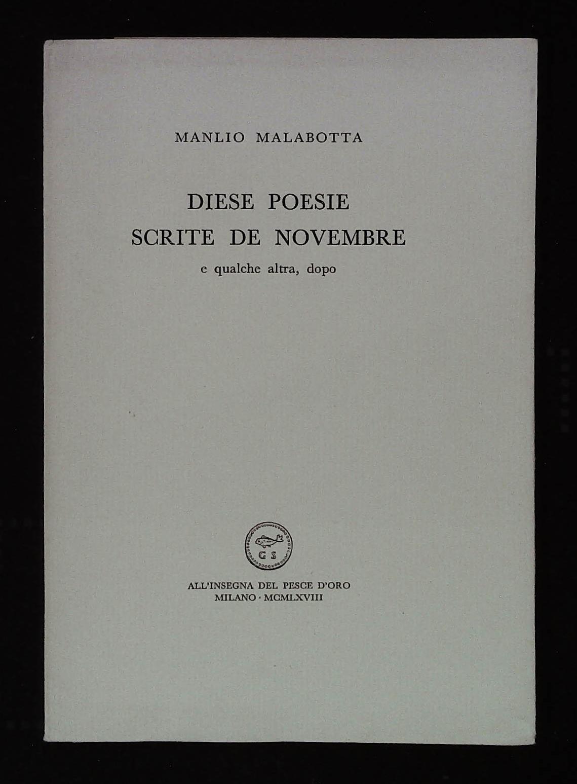 Diese poesie scritte de novembre. E qualche altra, dopo