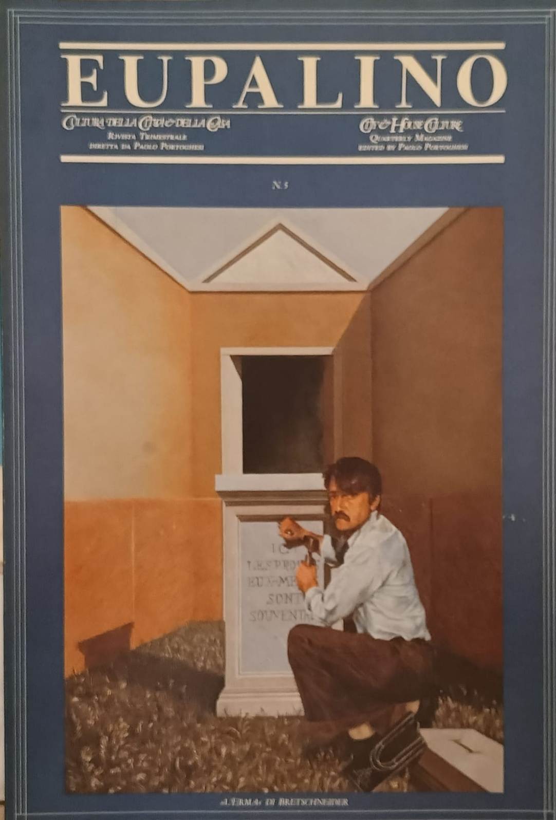 Eupalino n° 5 1985. Cultura della Citta & della Casa …