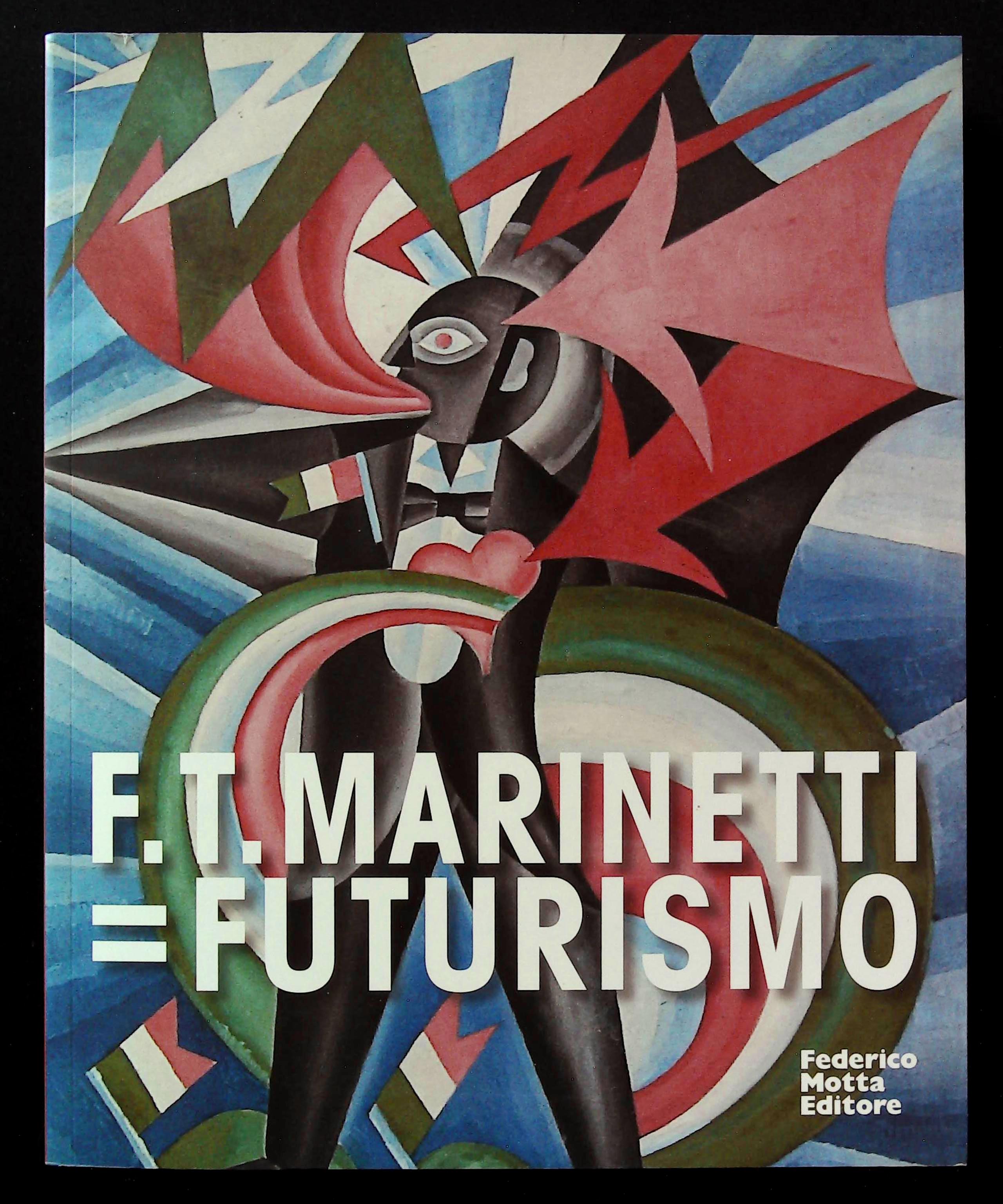F.T. Marinetti = Futurismo