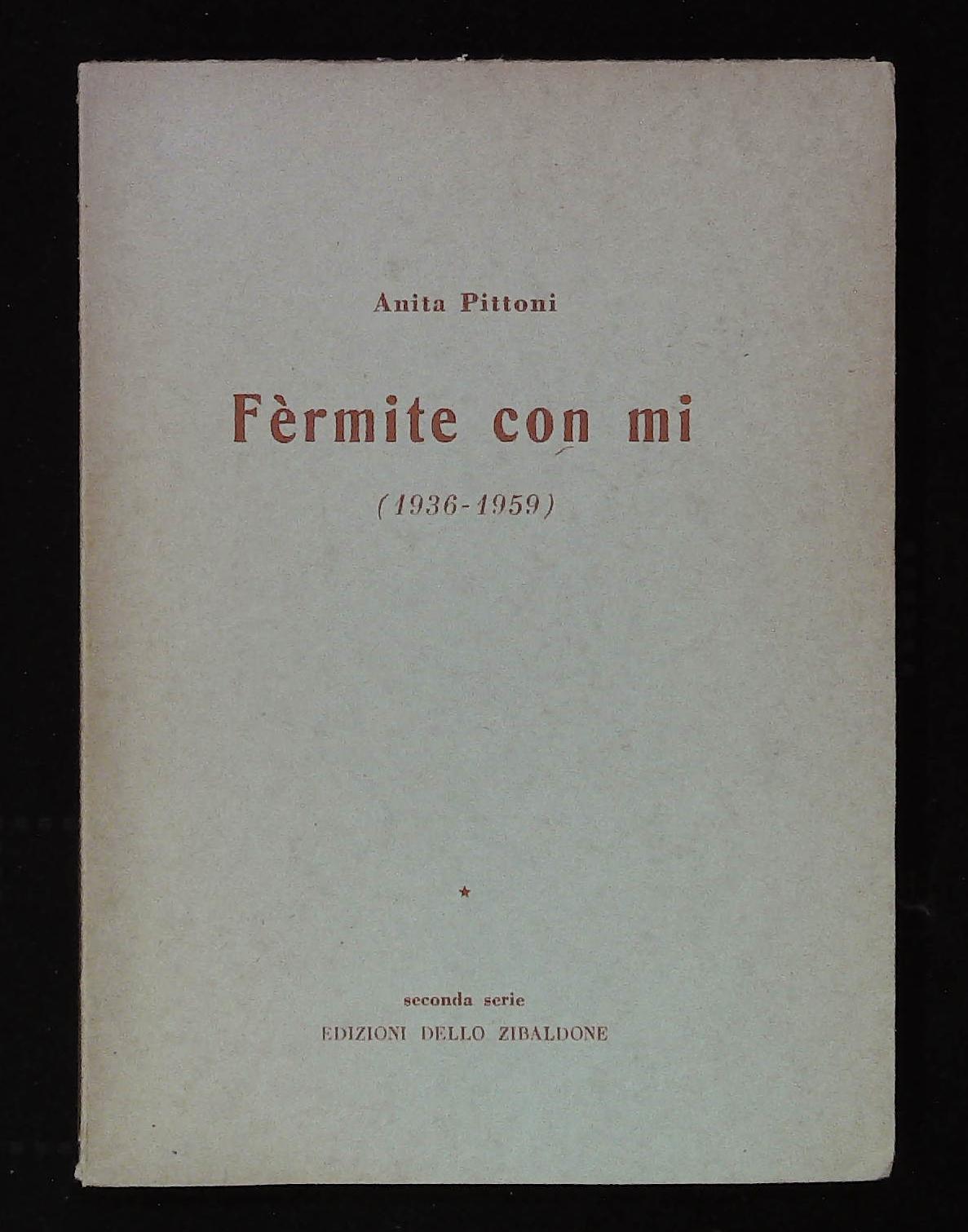 Fèrmite con mi (1936-1959)