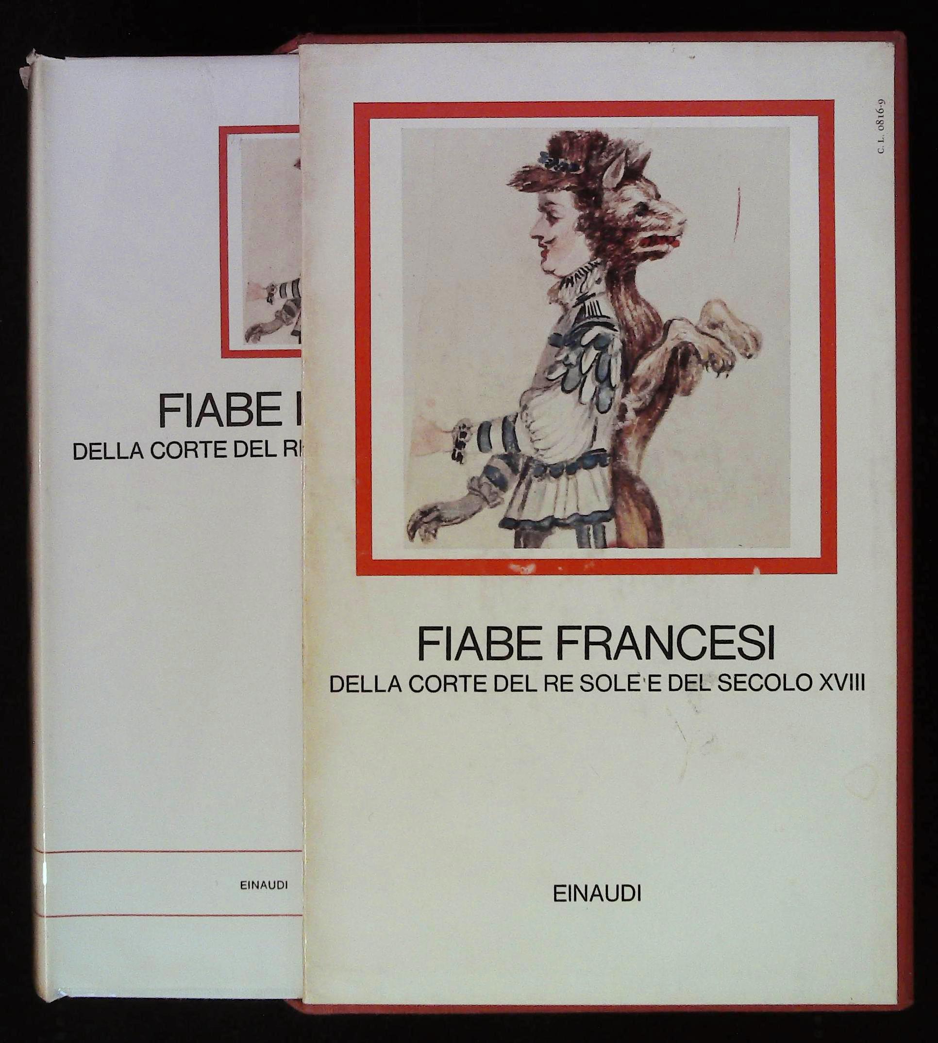 Fiabe francesci della corte del Re Sole e del secolo …