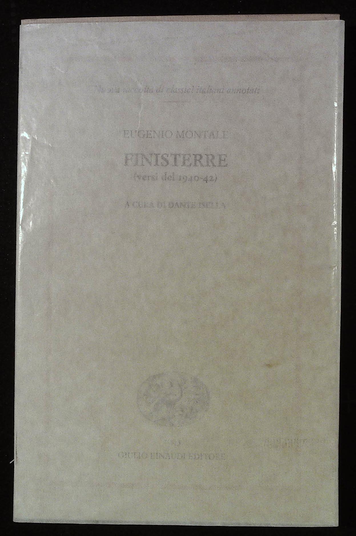 Finisterre (versi del 1940 - 42) A cura di Dante …