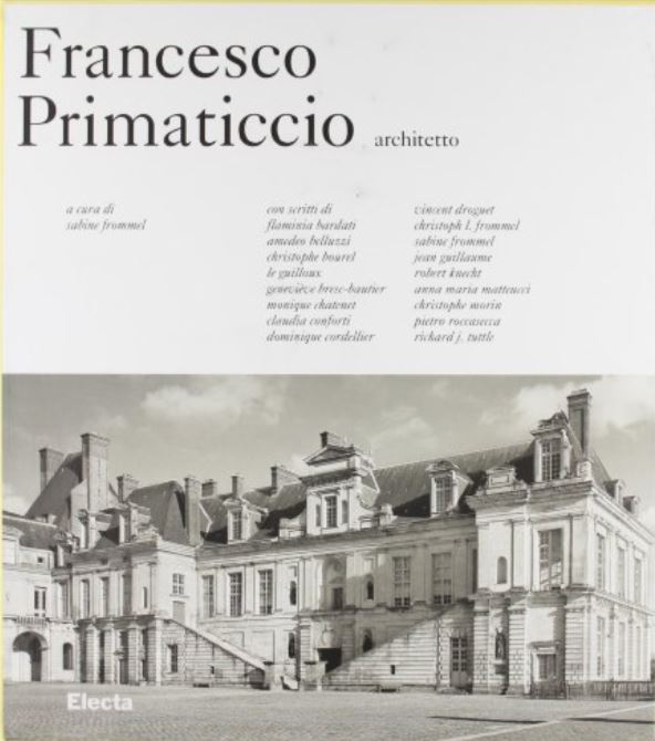 Francesco Primaticcio Architetto