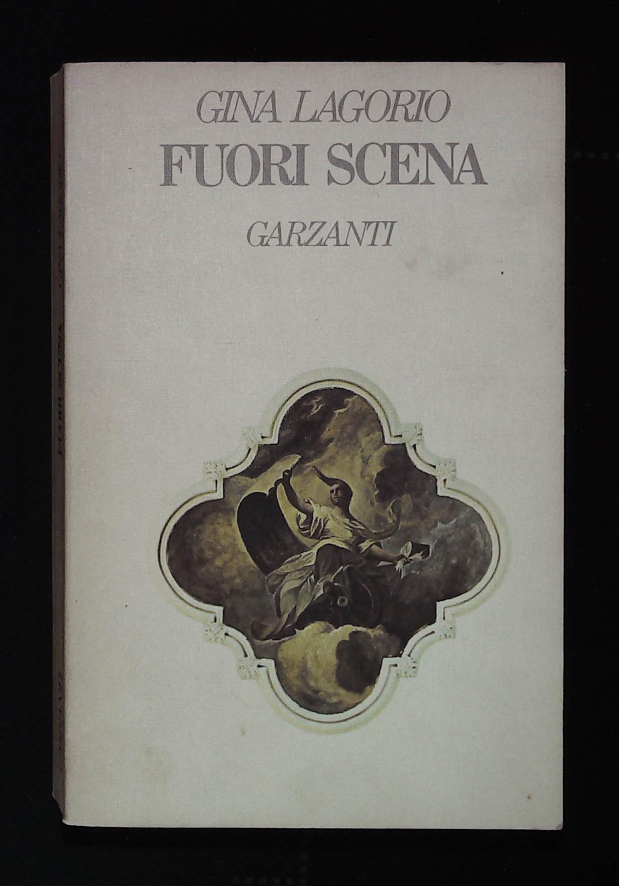 Fuori scena. Con dedica autografa dell'autrice a firma Gina