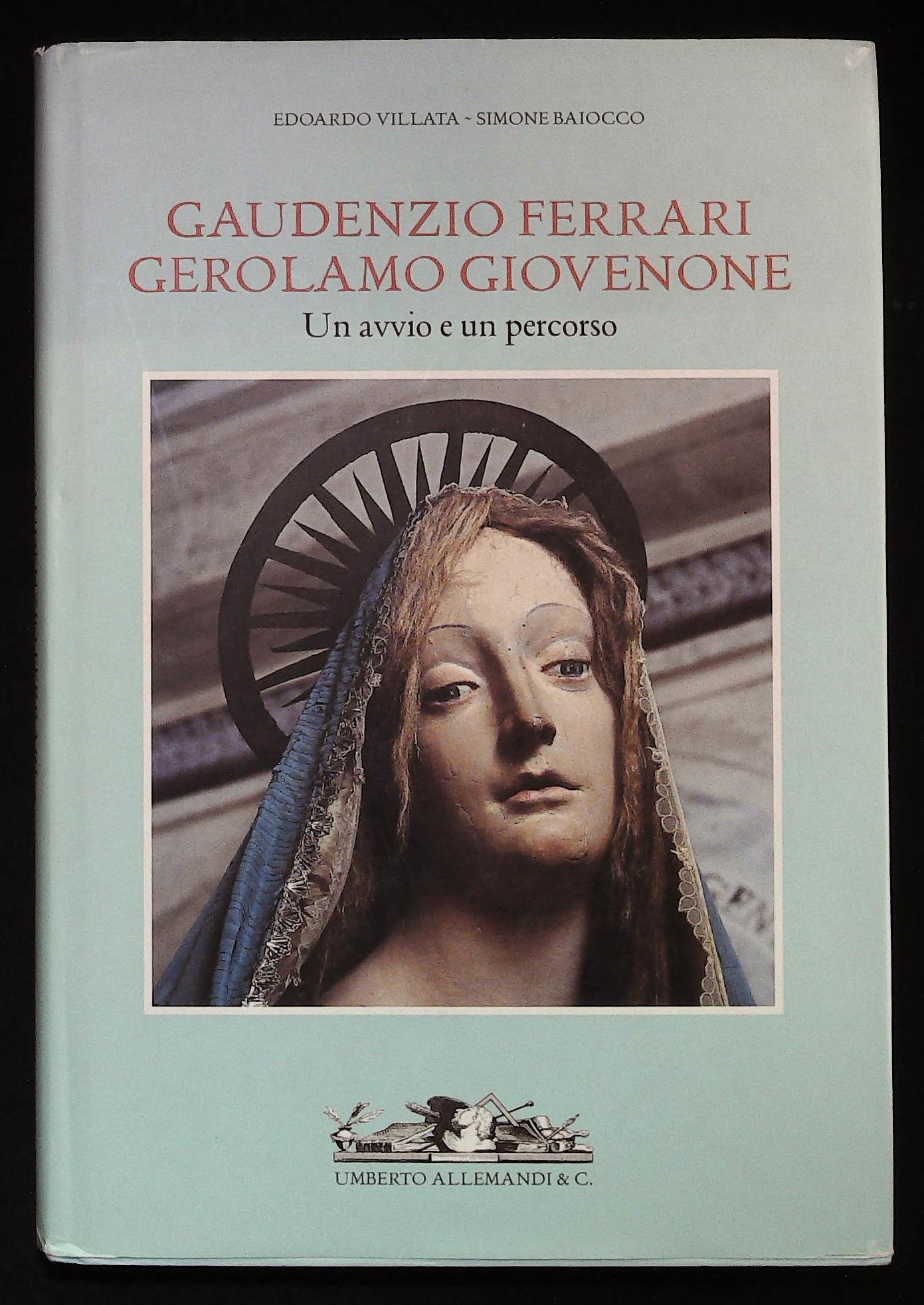 Gaudenzio Ferrari, Gerolamo Giovenone. Un avvio e un percorso