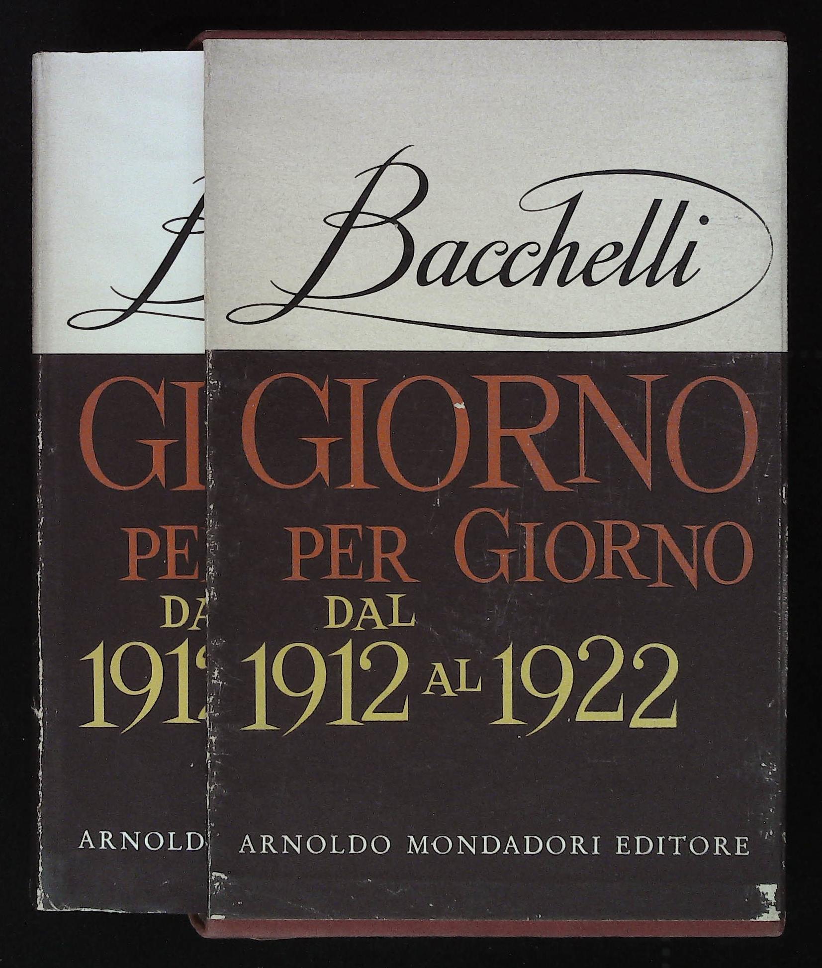 Giorno per giorno dal 1912 al 1922. Entusiasmi e passioni …