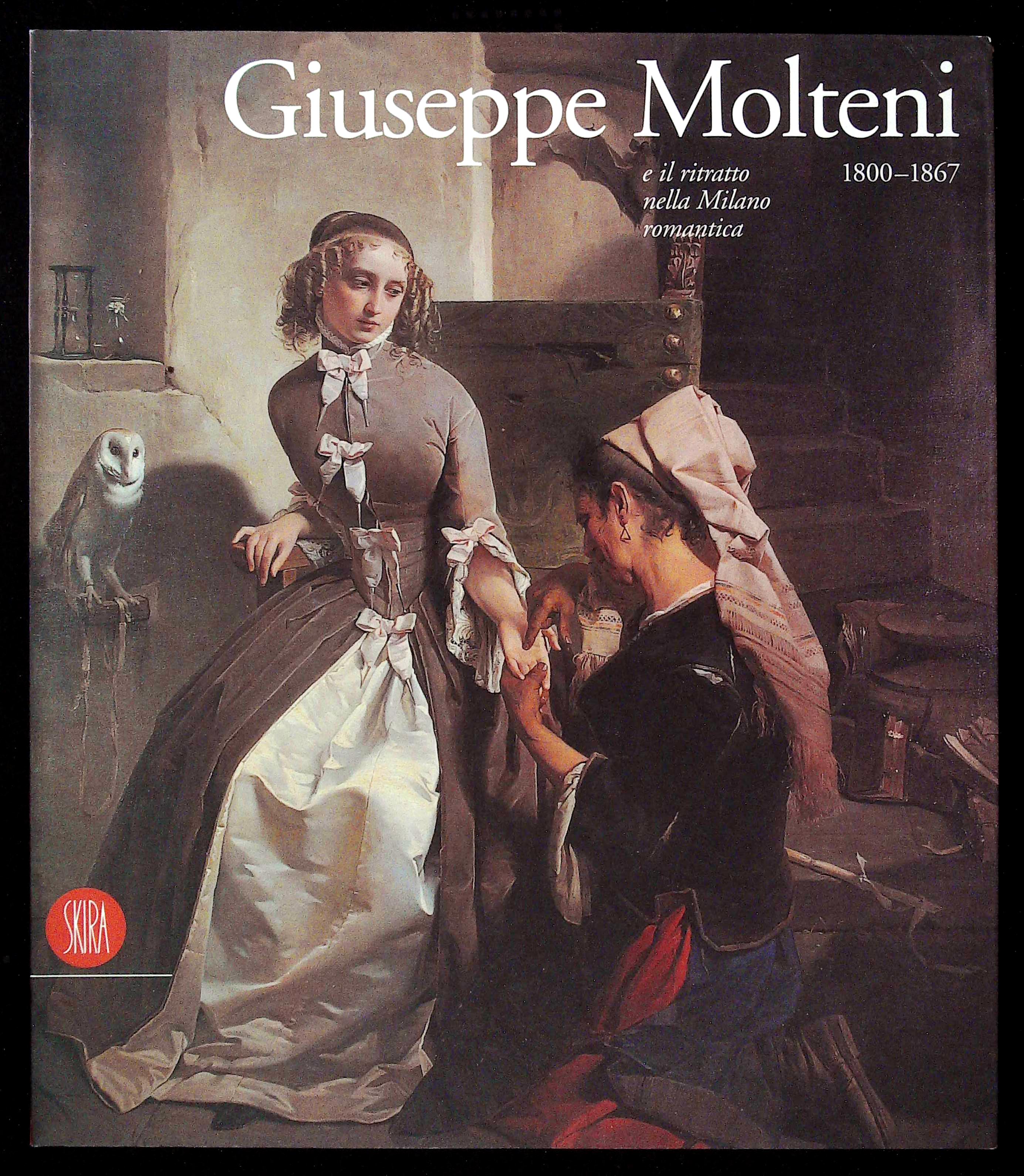 Giuseppe Molteni (1800-1867) e il ritratto nella Milano romantica. Pittura, …