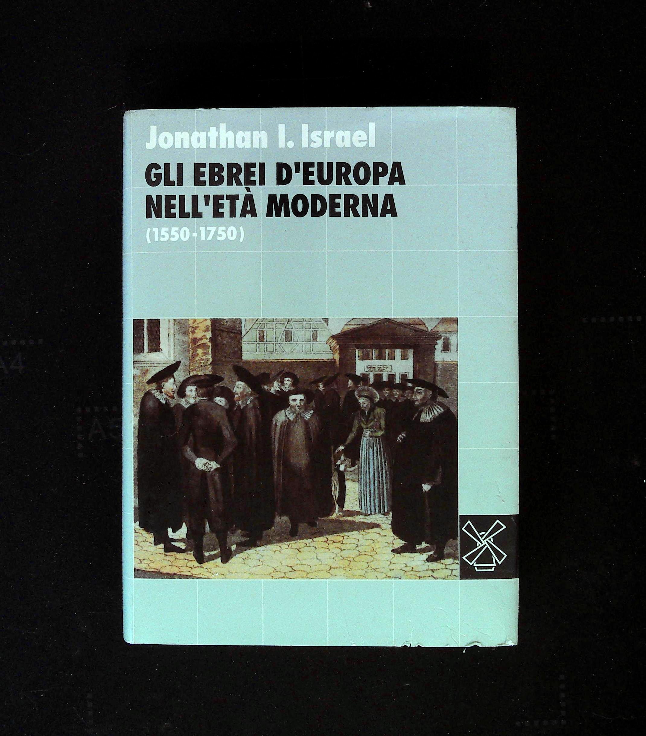 Gli ebrei d'Europa nell'età moderna (1550-1750)