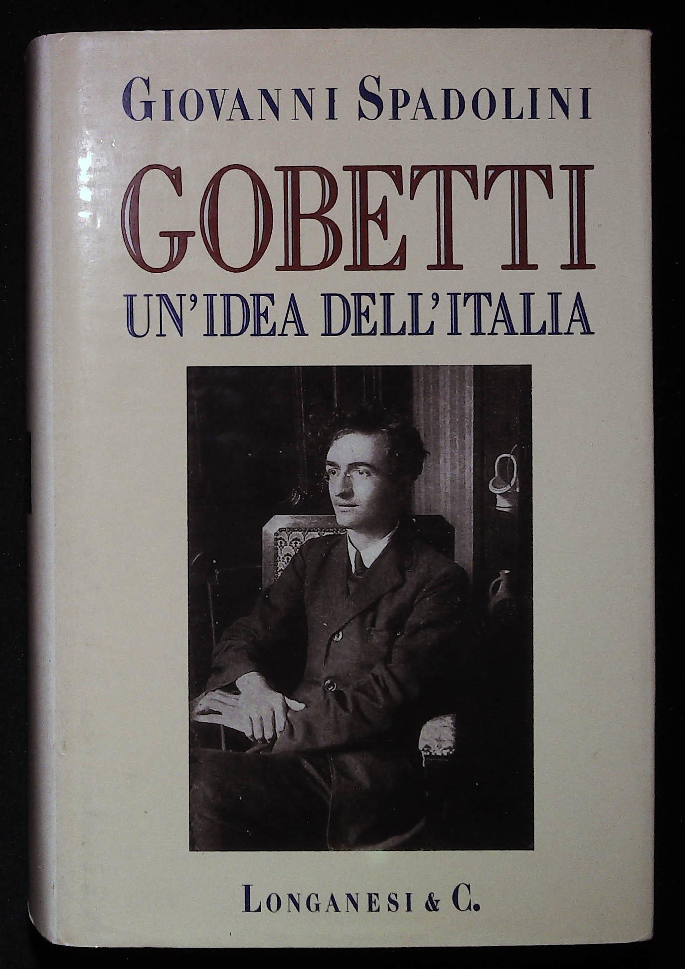 Gobetti. Un'idea dell'Italia