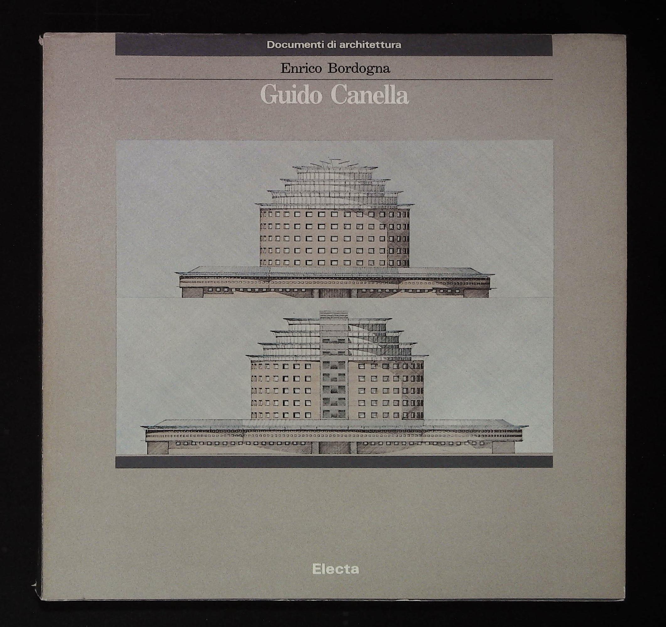 Guido Canella. Architetture 1957-1987
