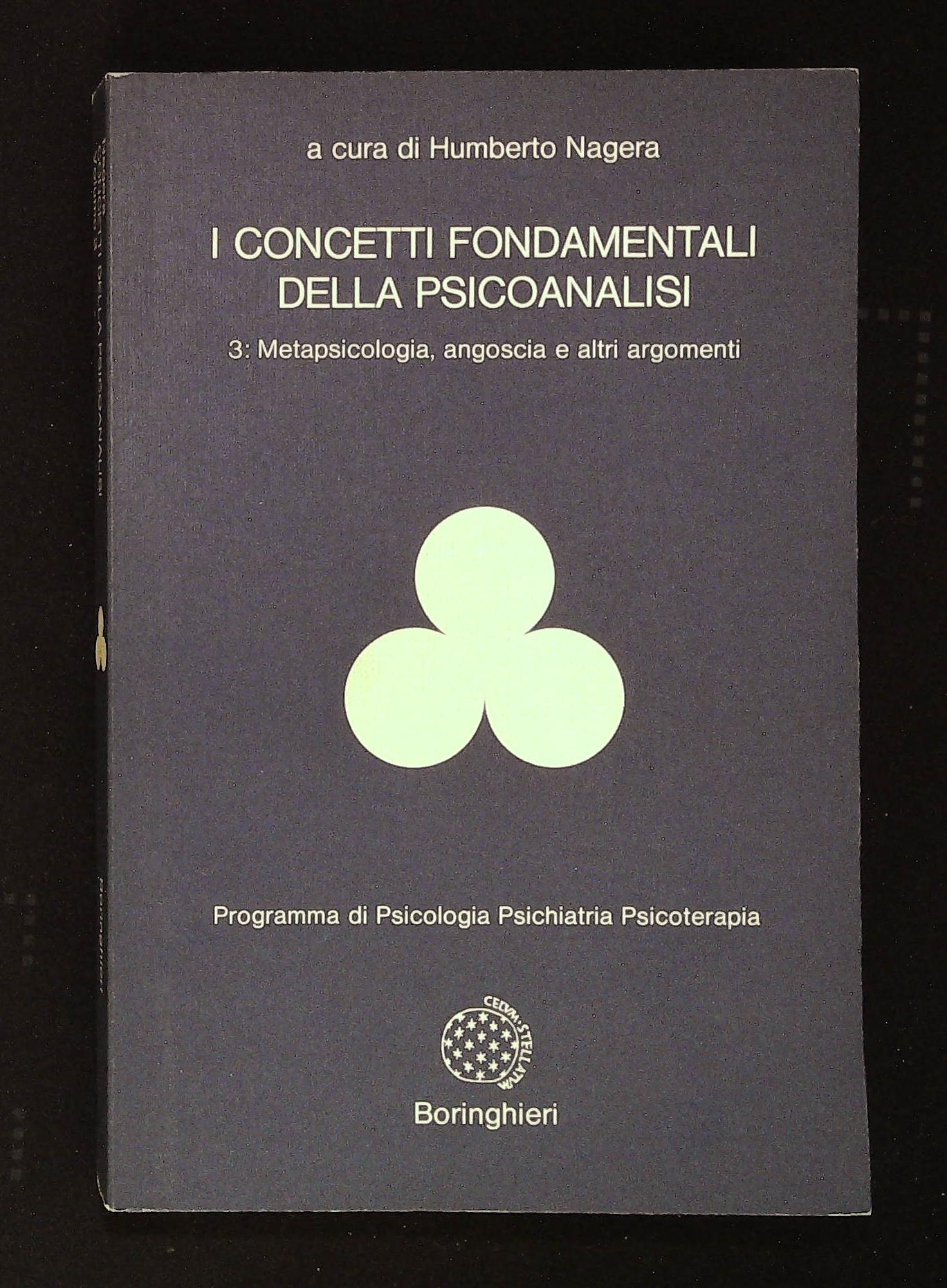 I concetti fondamentali della psicoanalisi. Volume tre: Metapsicologia, angoscia e …