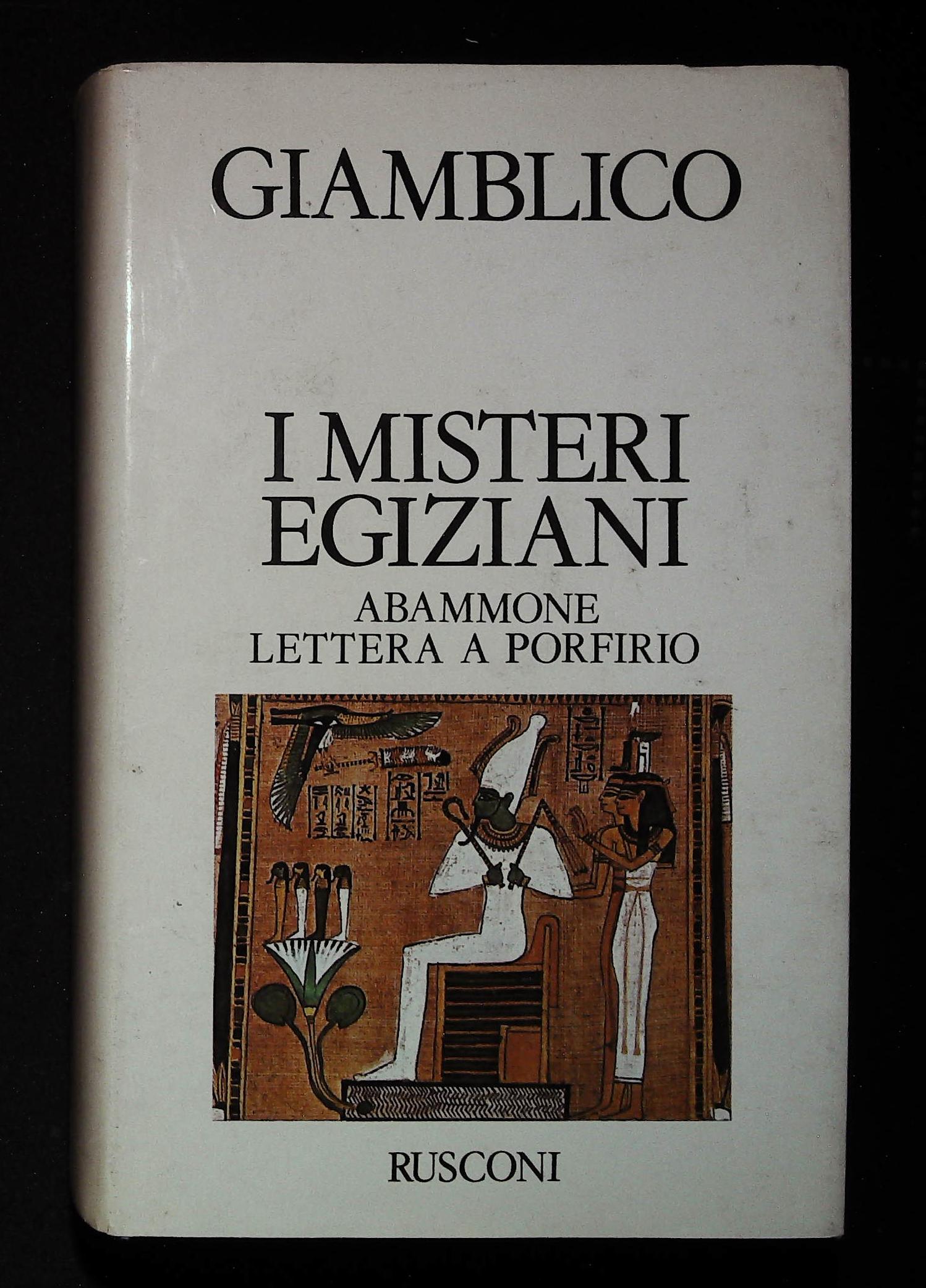 I misteri egiziani. Abammone, Lettera a Porifirio