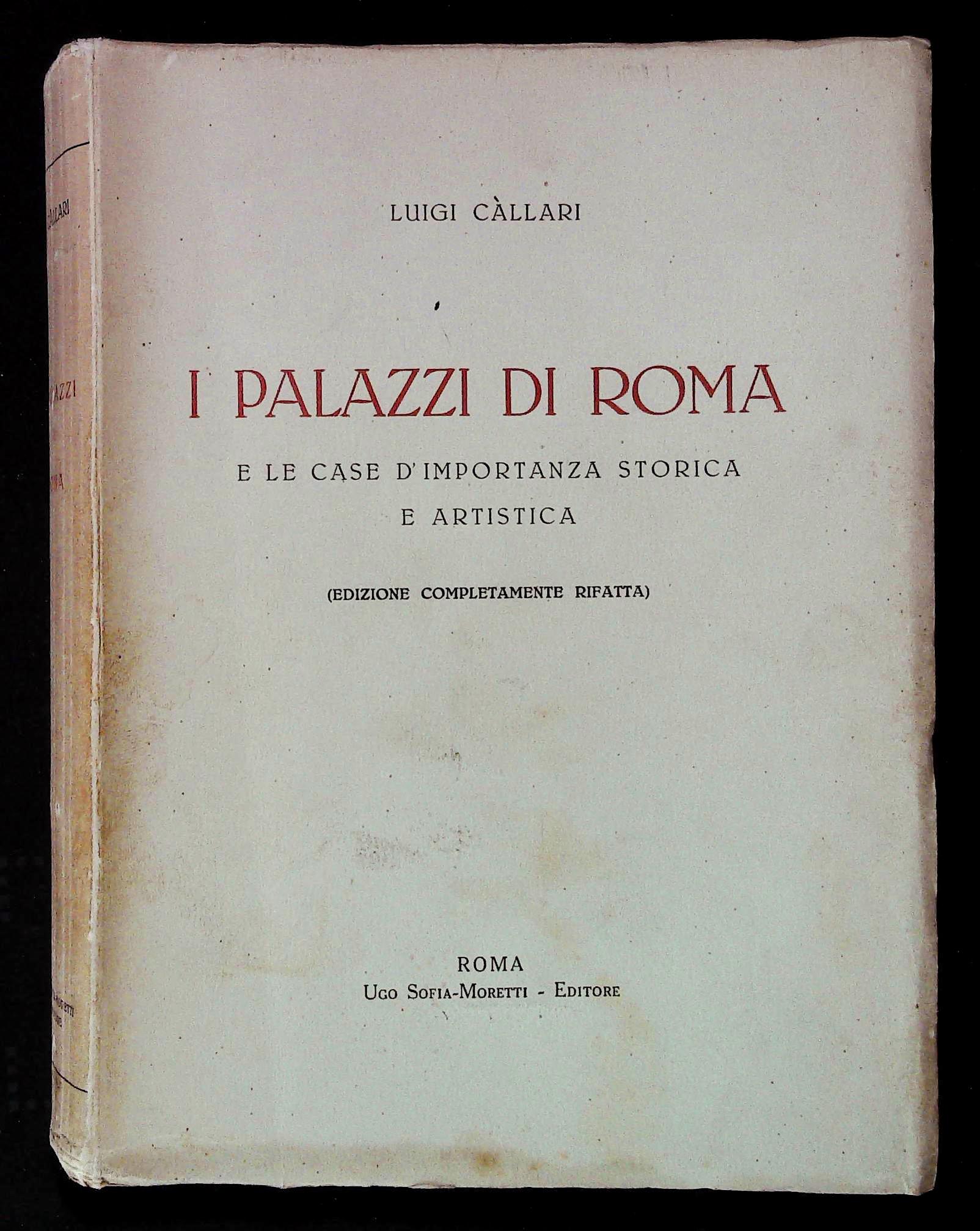 I palazzi di Roma e le case d'importanza storica e …