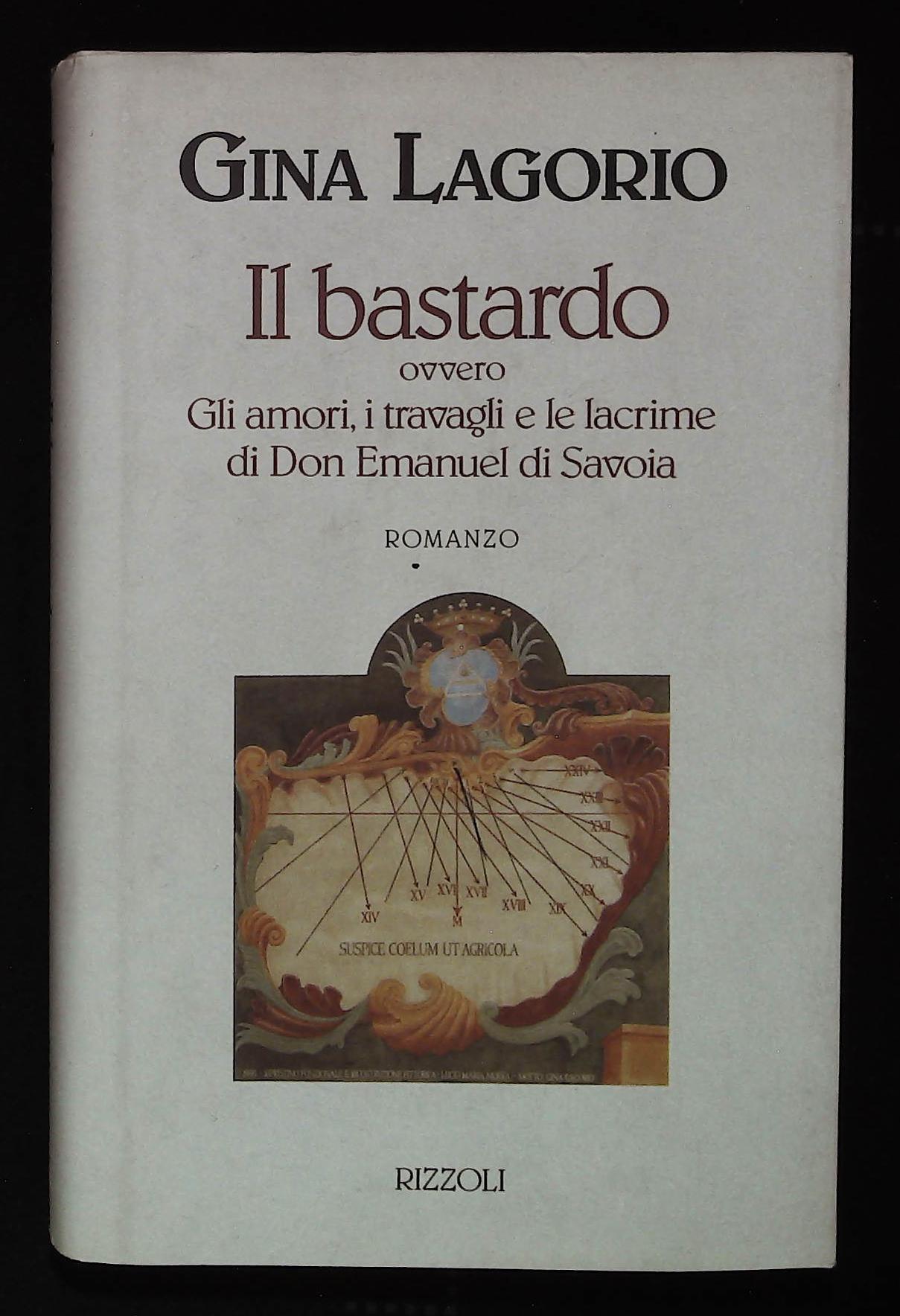 Il bastardo ovvero Gli amori, i travagli e le lacrime …