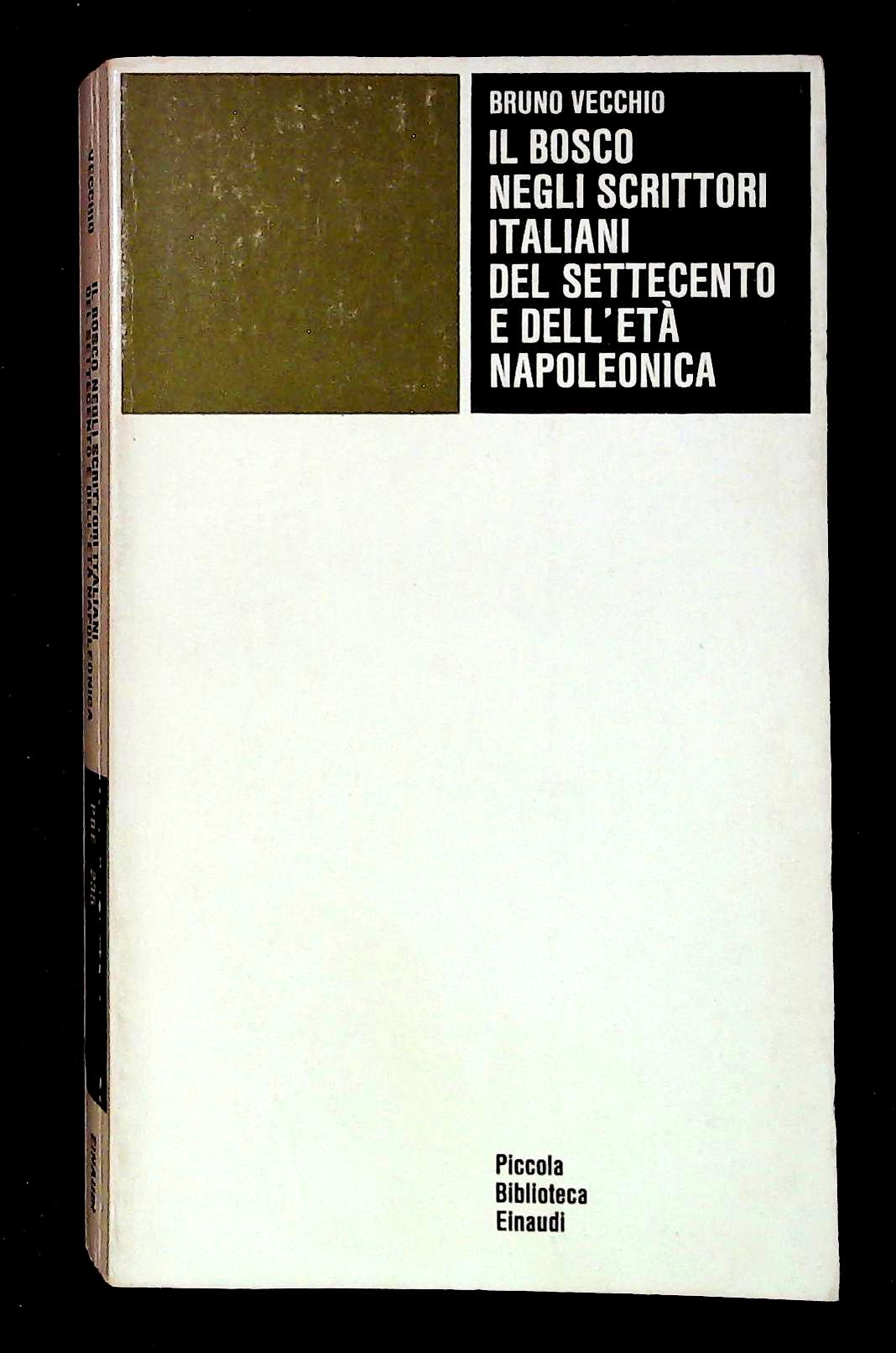 Il bosco degli scrittori italiani del Settecento e dell'età napoleonica
