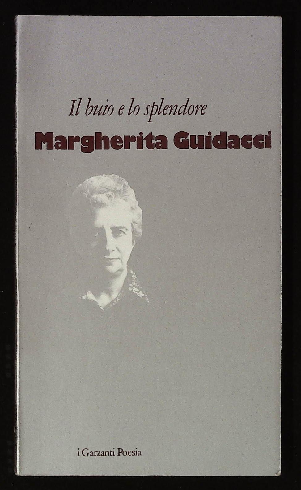Il buio e lo splendore. Con dedica autografa dell'autrice