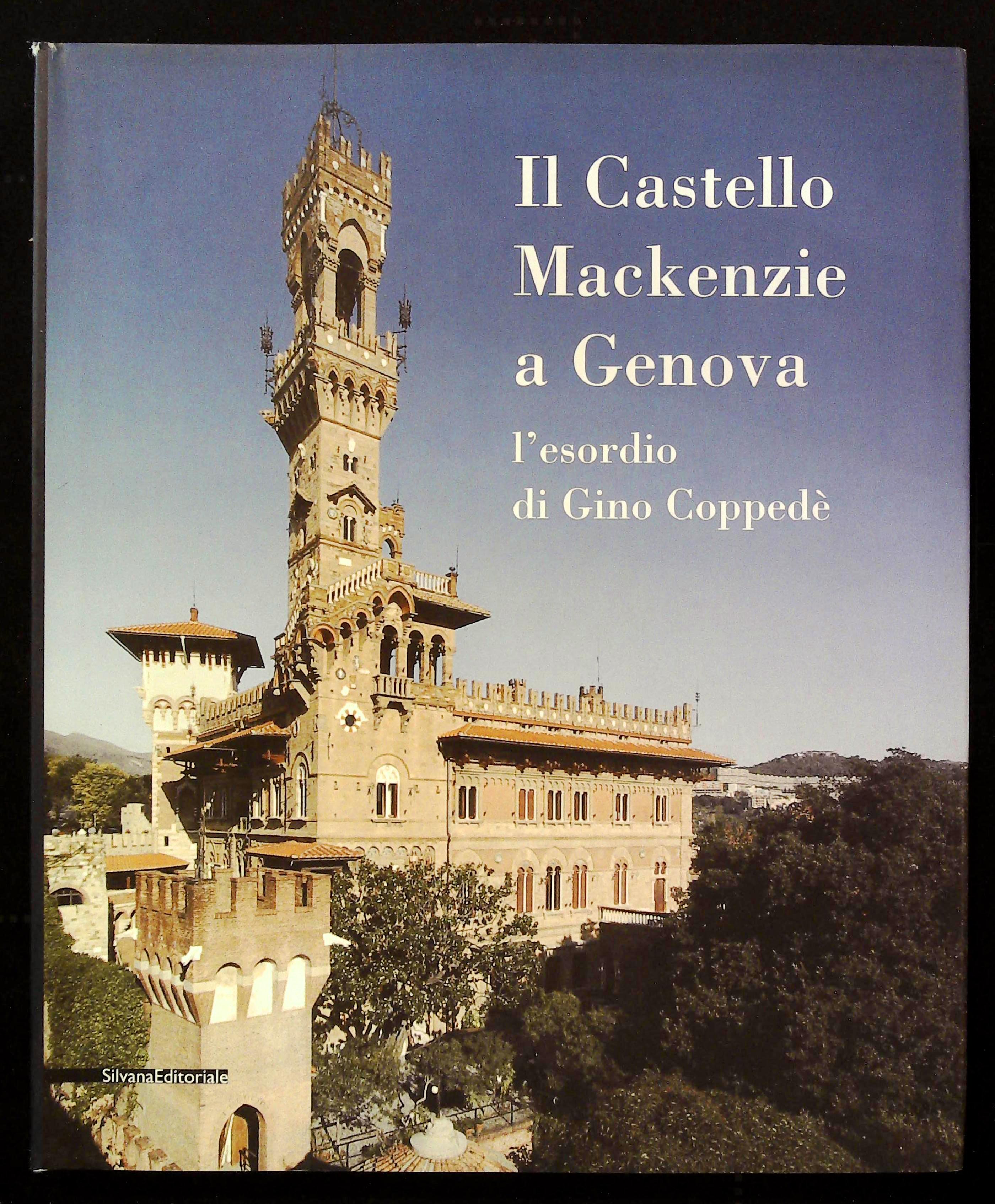 Il Castello Mackenzie a Genova. L'esordio di Gino Coppedè