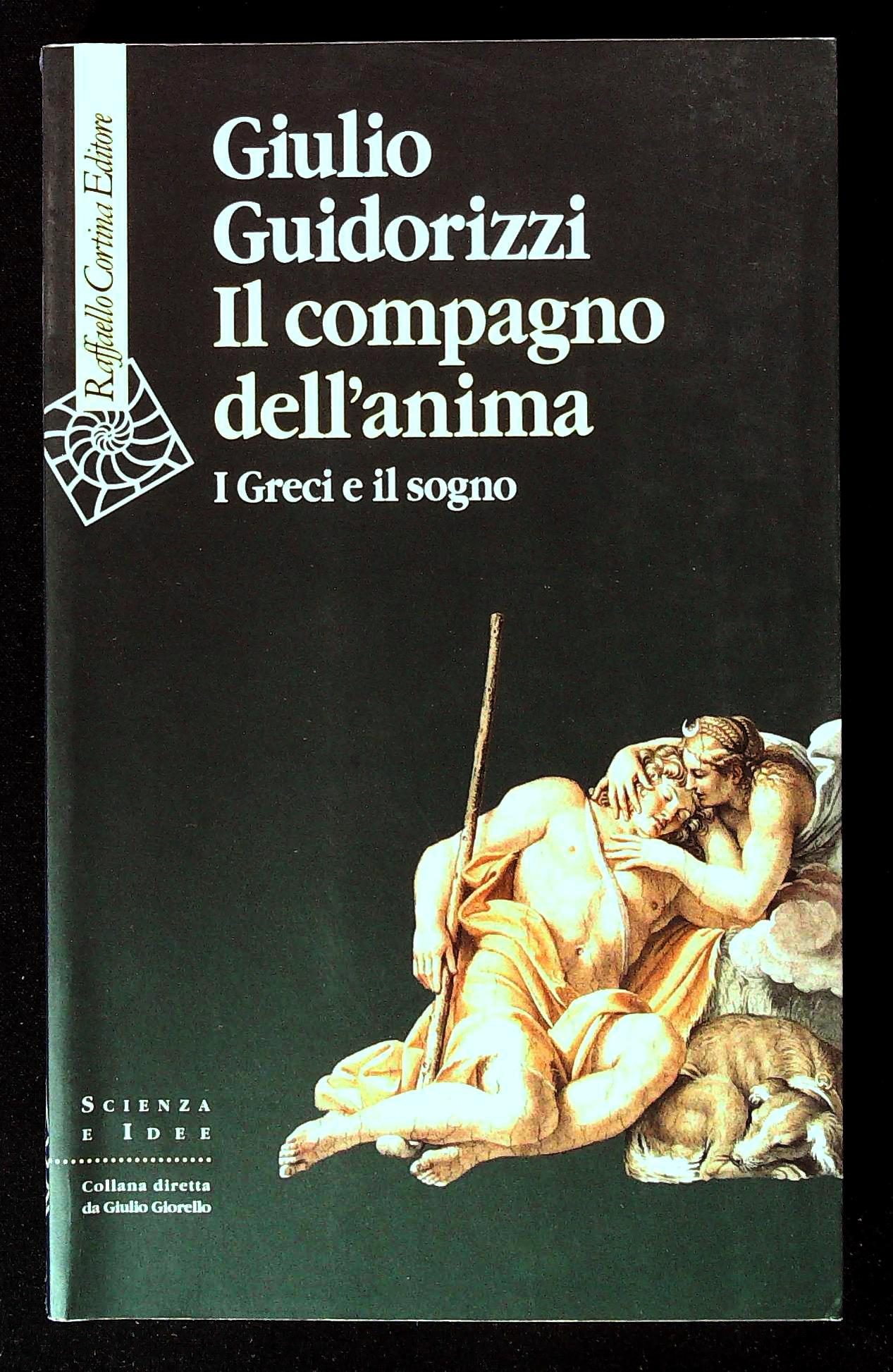 Il compagno dell'anima. I Greci e il sogno