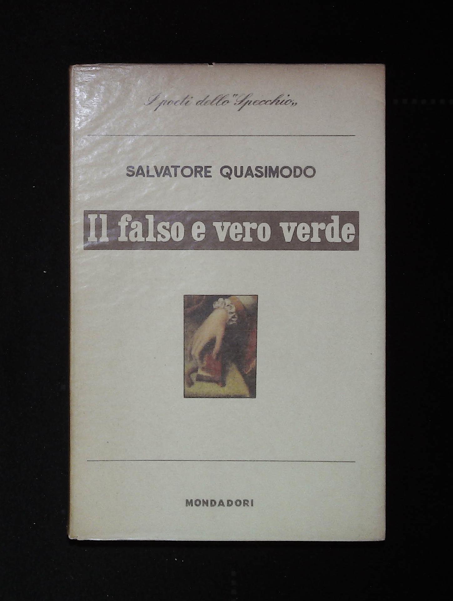 Il falso e vero verde. Con un discorso sulla poesia