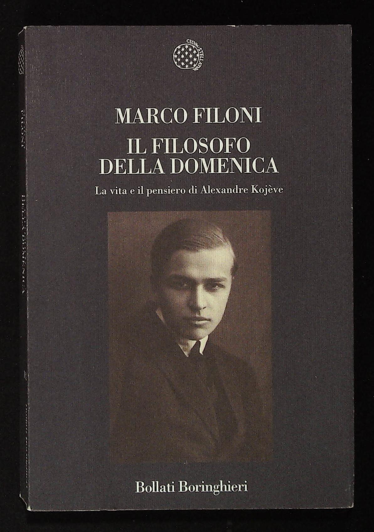 Il filosofo della domenica. La vita e il pensiero di …