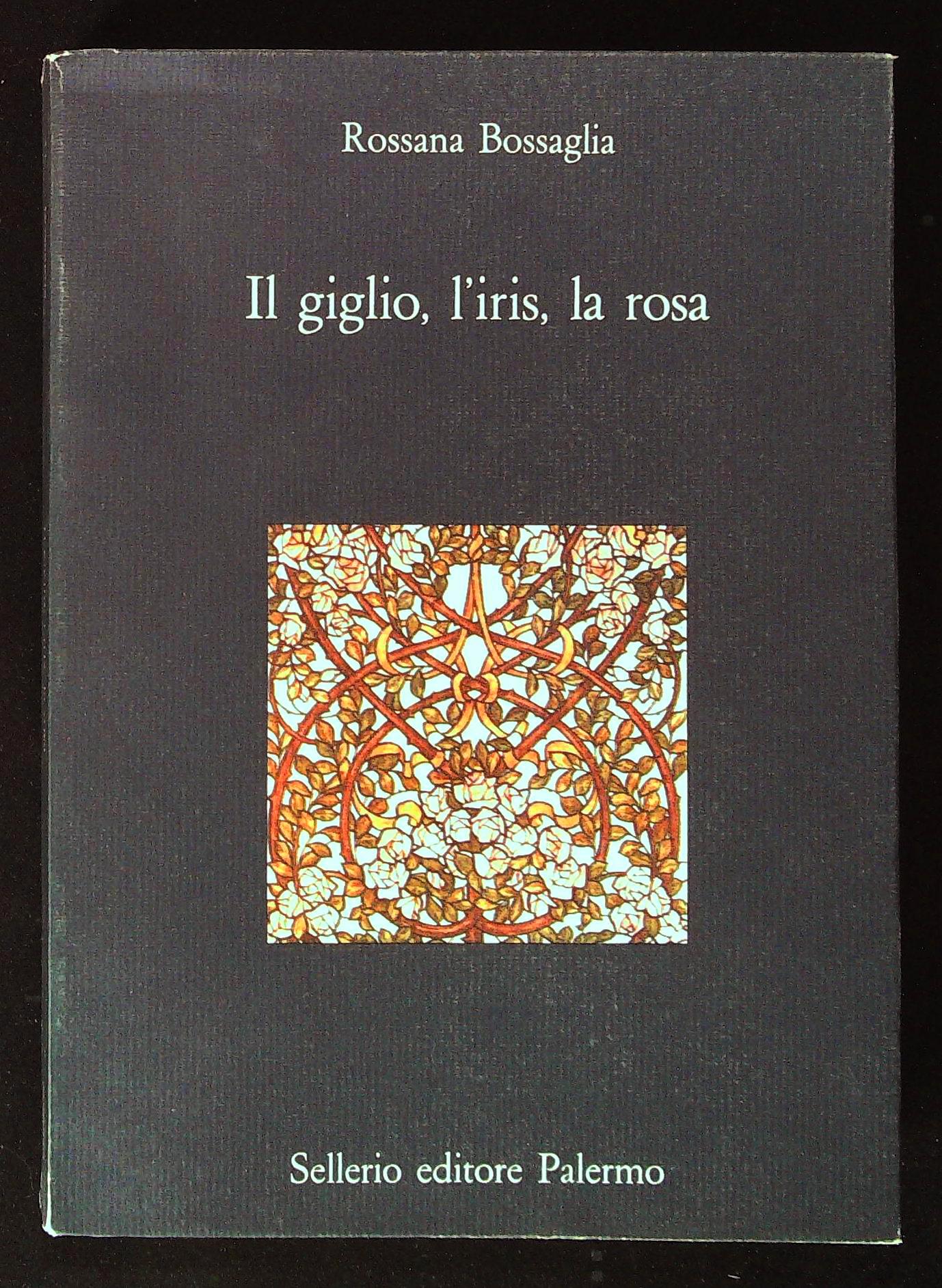 Il giglio, l'iris, la rosa