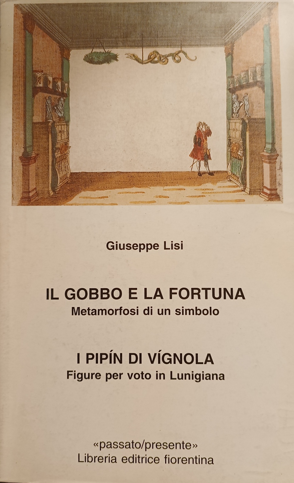 Il Gobbo e la fortuna Metamorfosi di un simbolo. I …