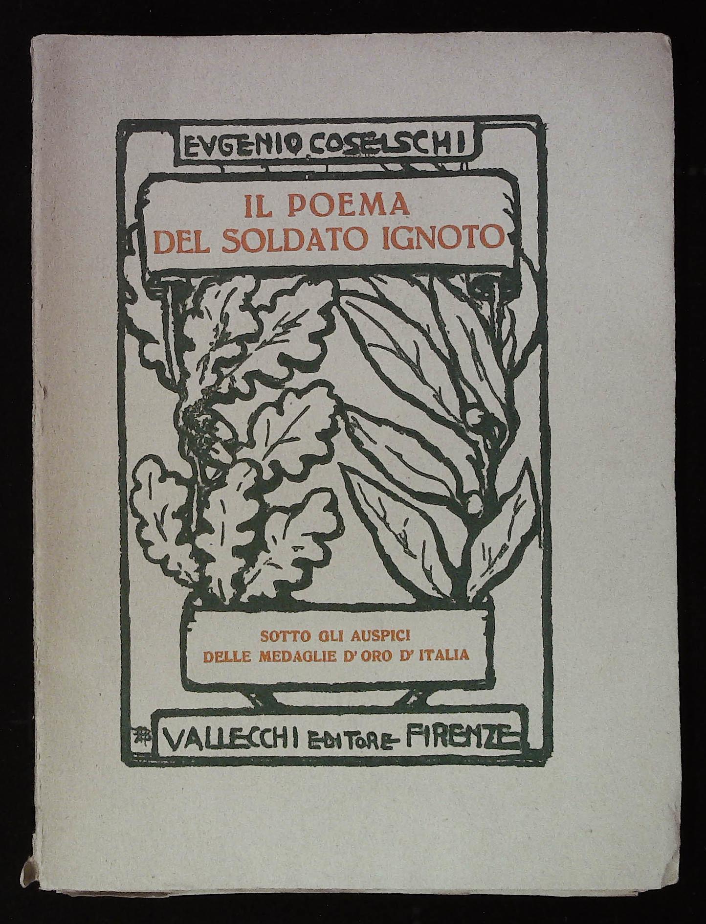 Il poema del soldato ignoto. Sotto gli auspici delle medaglie …