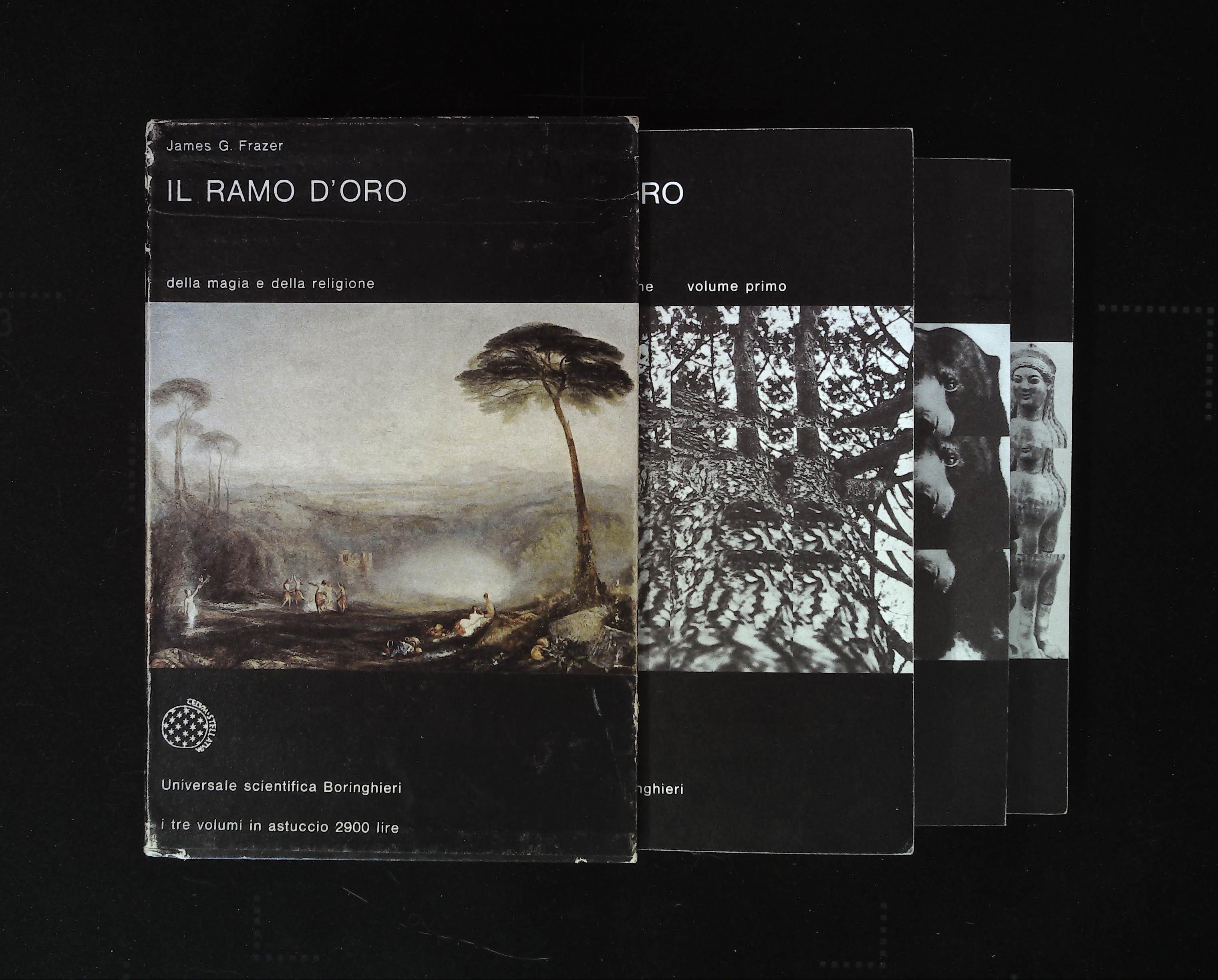 Il ramo d'oro. Studio sulla magia e la religione. Tre …