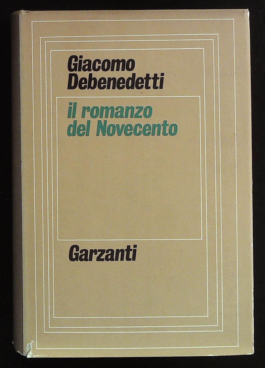 Il romanzo del Novecento. Quaderni inediti. Presentazione di Eugenio Montale