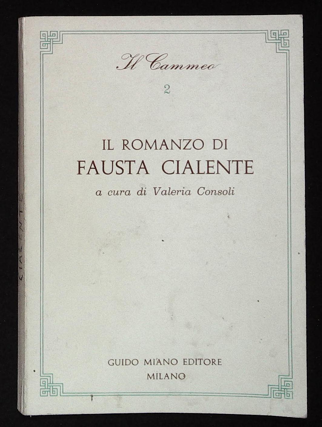 Il romanzo di Fausta Cialente. Con bella dedica autografa dell'autrice …